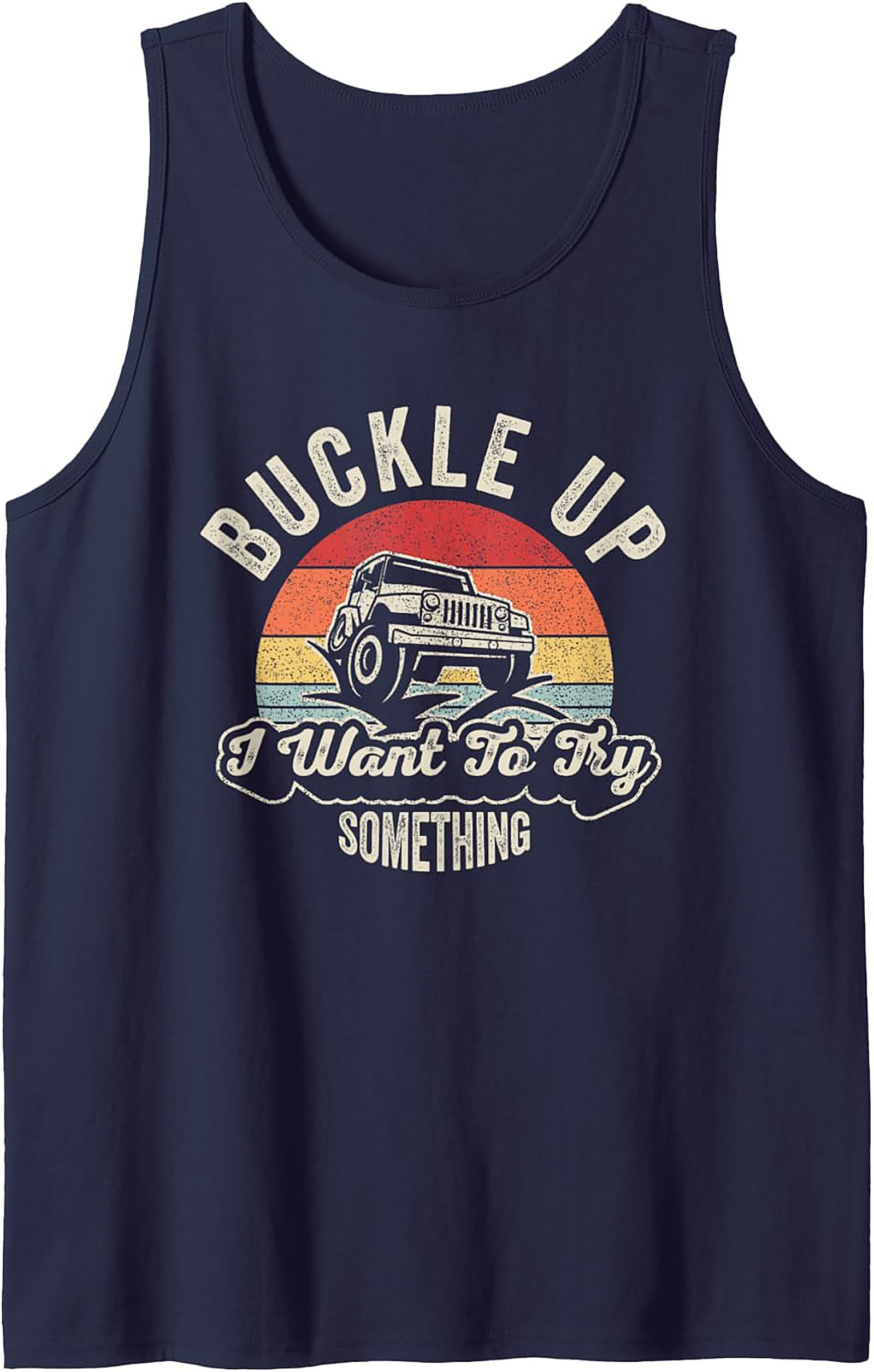Off-Roading Graphic Tank Buckle Up Unisex Sleeveless Shirt