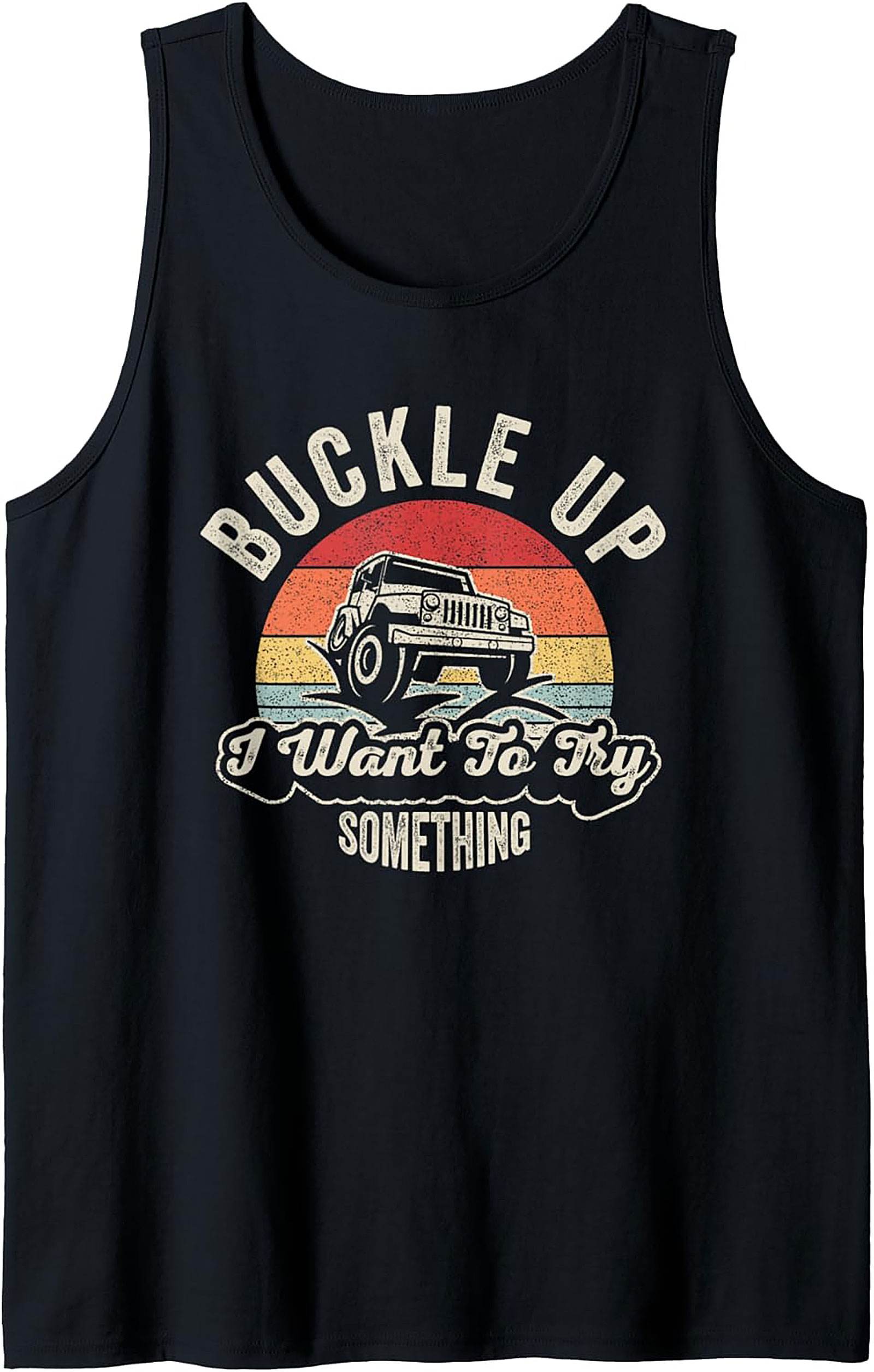 Off-Roading Graphic Tank Buckle Up Unisex Sleeveless Shirt