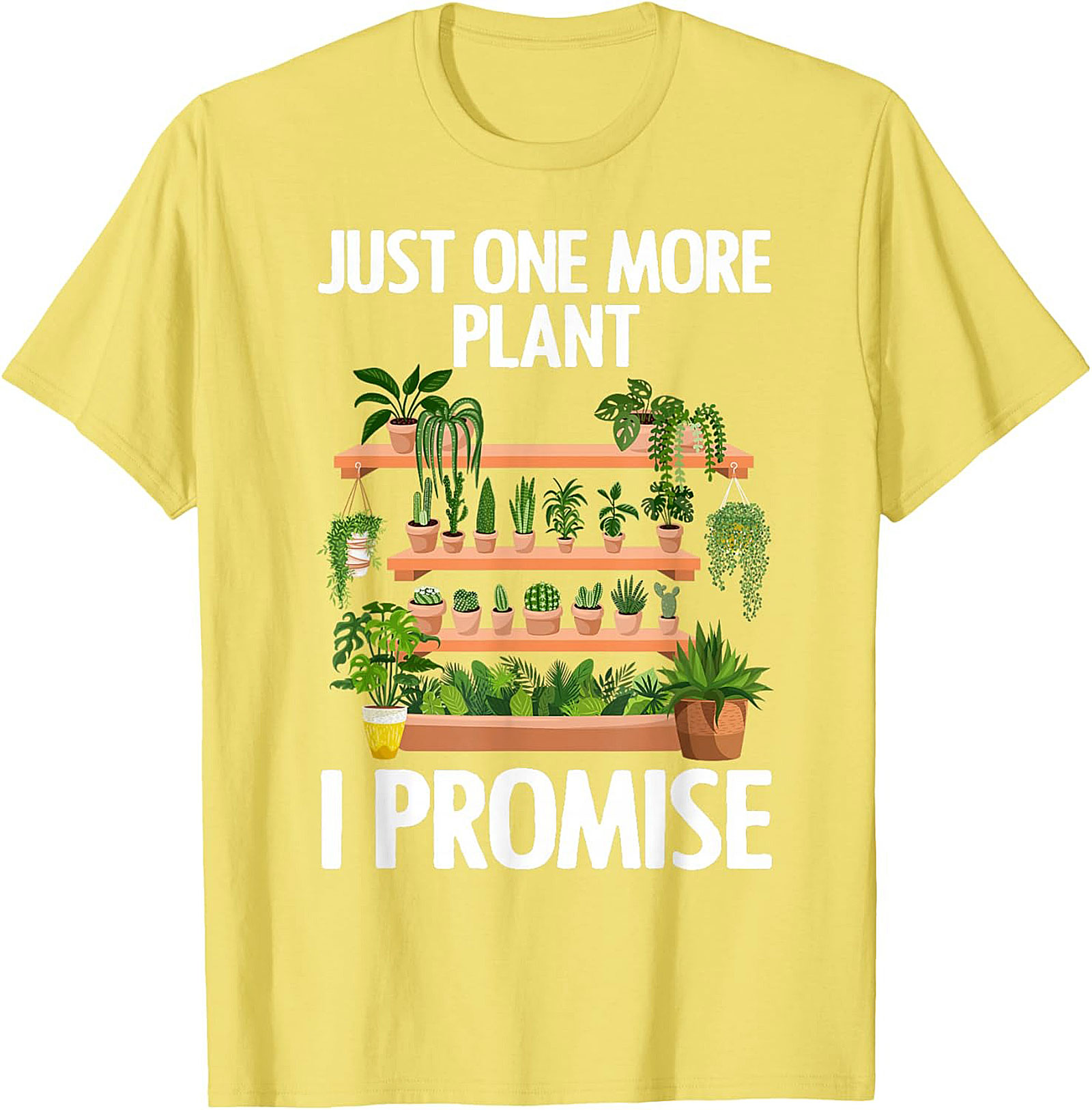 Funny Plant Lover T-shirt Just One More Plant Tee