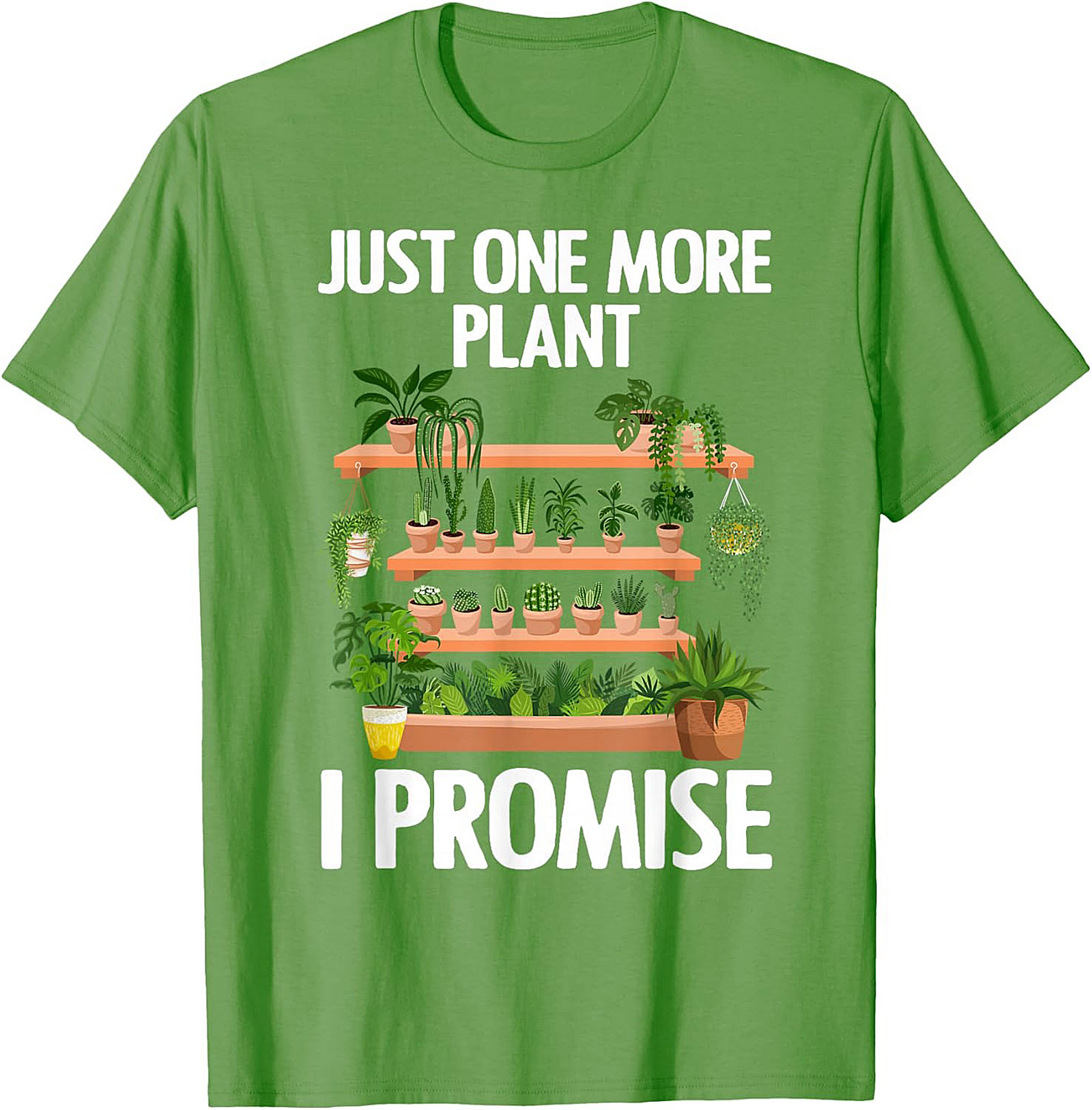 Funny Plant Lover T-shirt Just One More Plant Tee