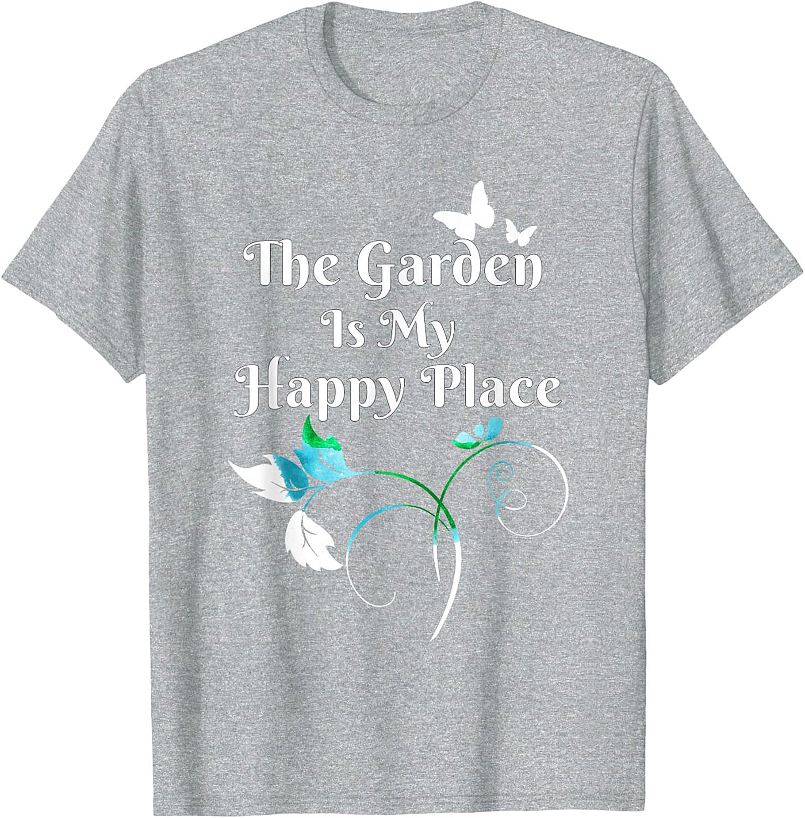 The Garden Is My Happy Place Graphic Tee Gardener Gift