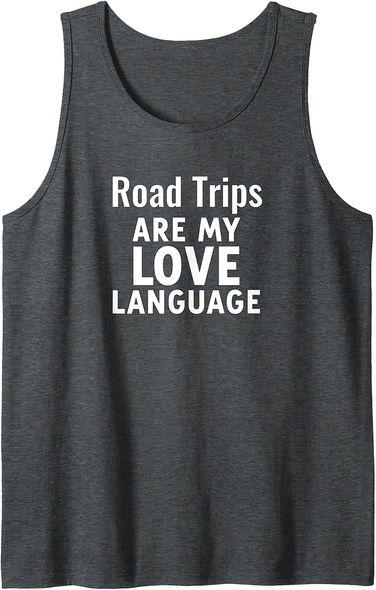 Road Trip Love Language Graphic Tank Unisex Sleeveless Tee