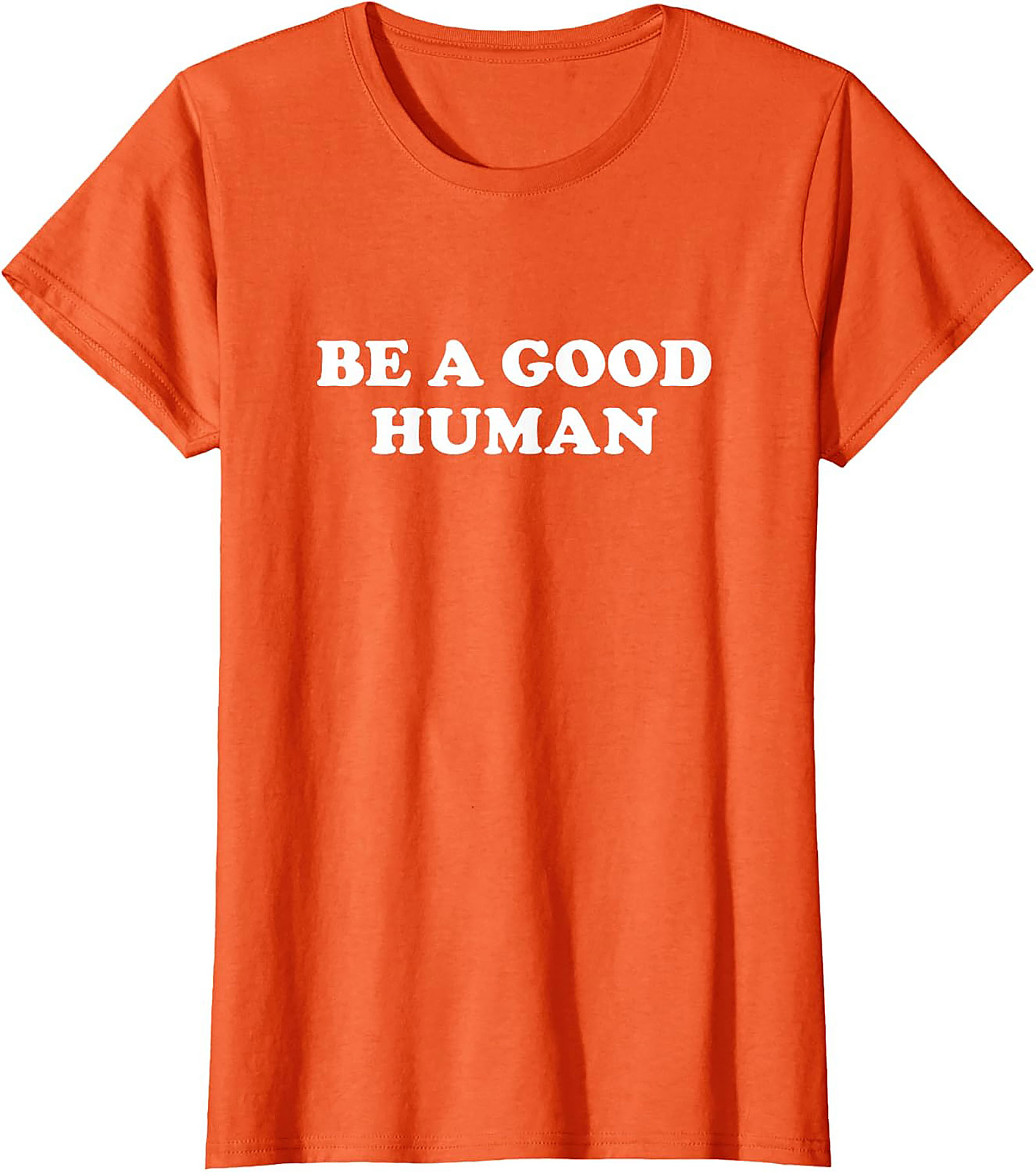 Be A Good Human T-Shirt | Kindness Graphic Tee