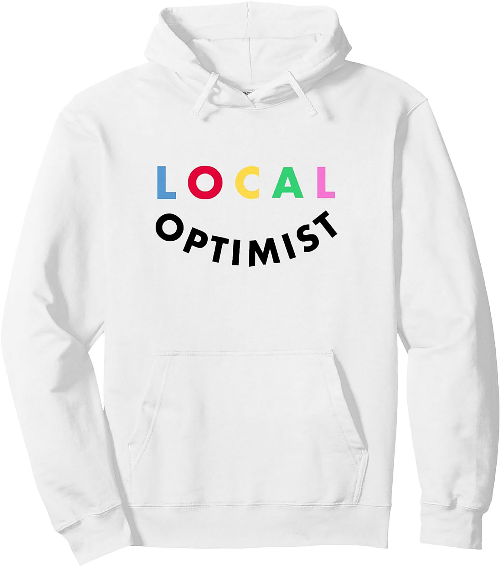 Local Optimist Graphic Hoodie | Cozy Pullover Sweatshirt