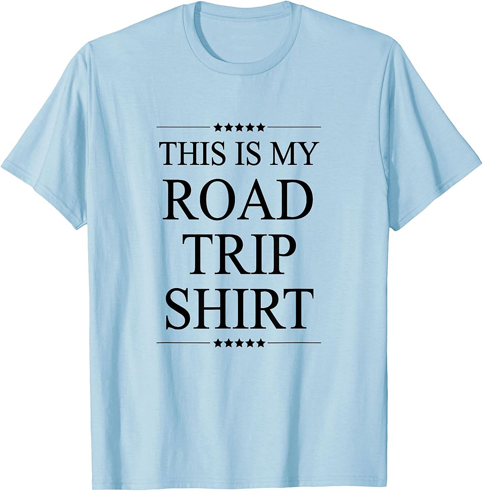 Road Trip Shirt Funny Travel Unisex Tee & Gift Idea