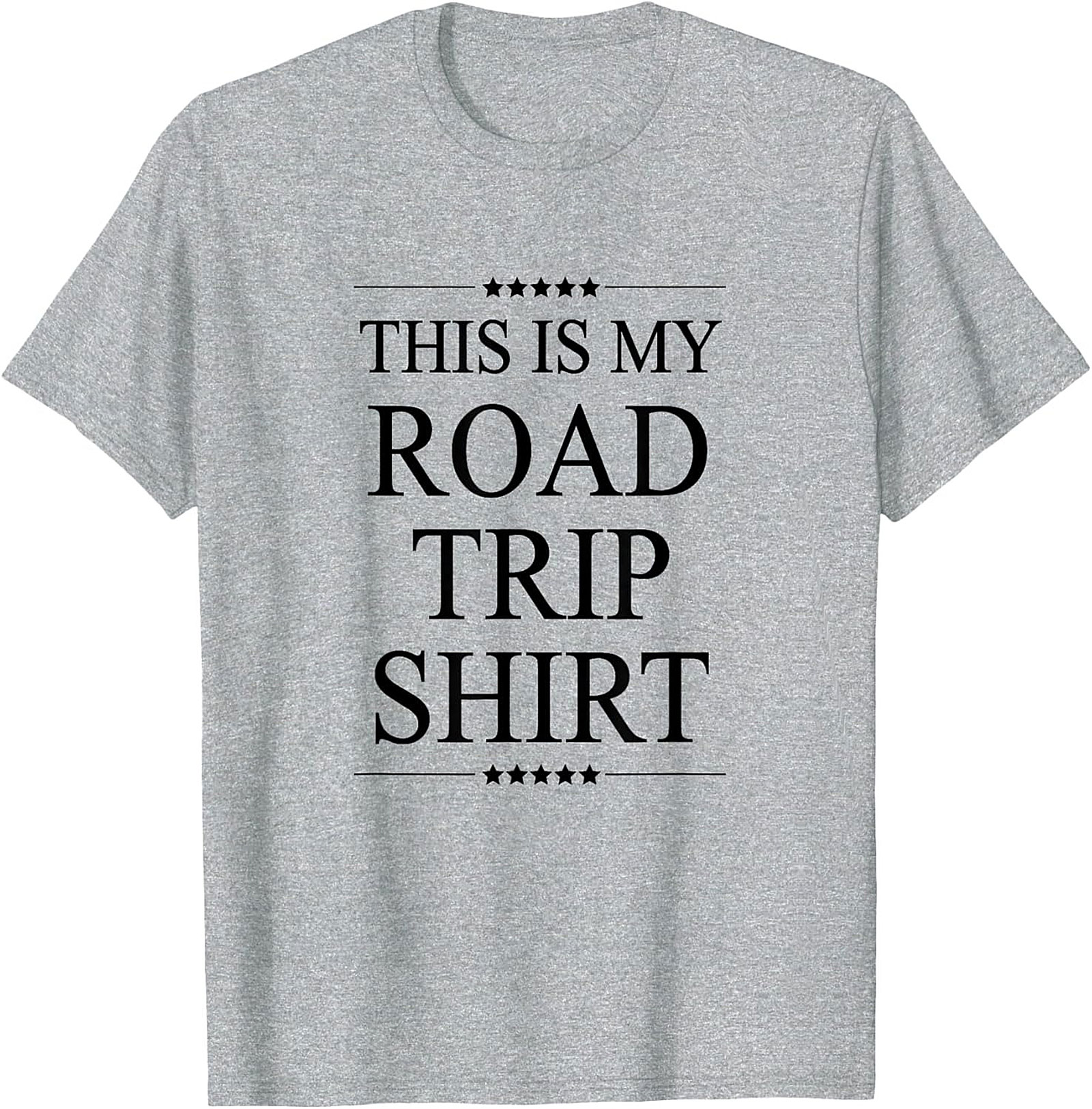 Road Trip Shirt Funny Travel Unisex Tee & Gift Idea