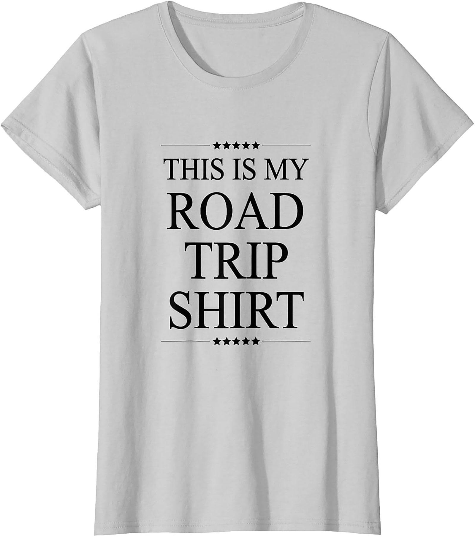 Road Trip Shirt Funny Travel Unisex Tee & Gift Idea