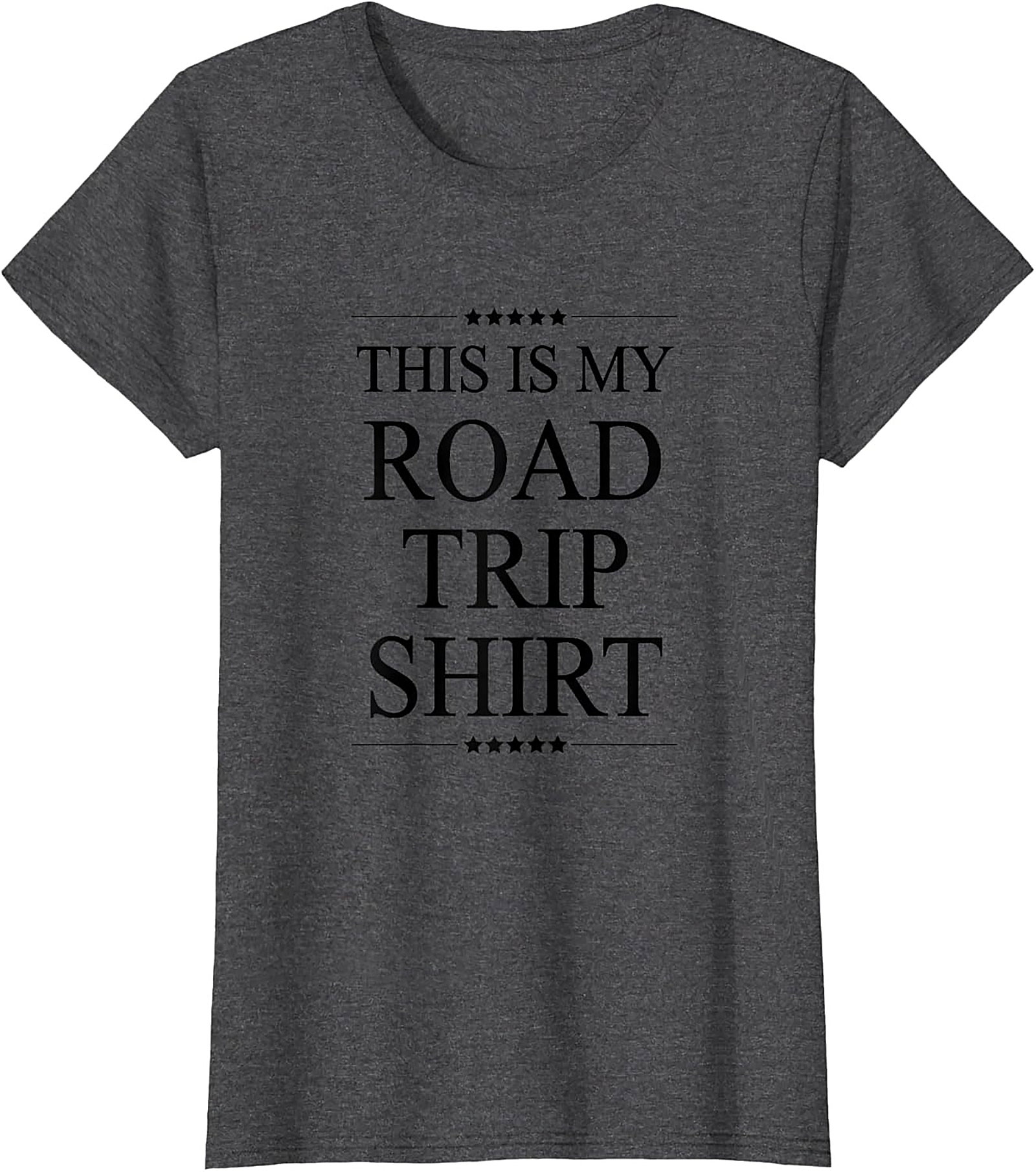 Road Trip Shirt Funny Travel Unisex Tee & Gift Idea