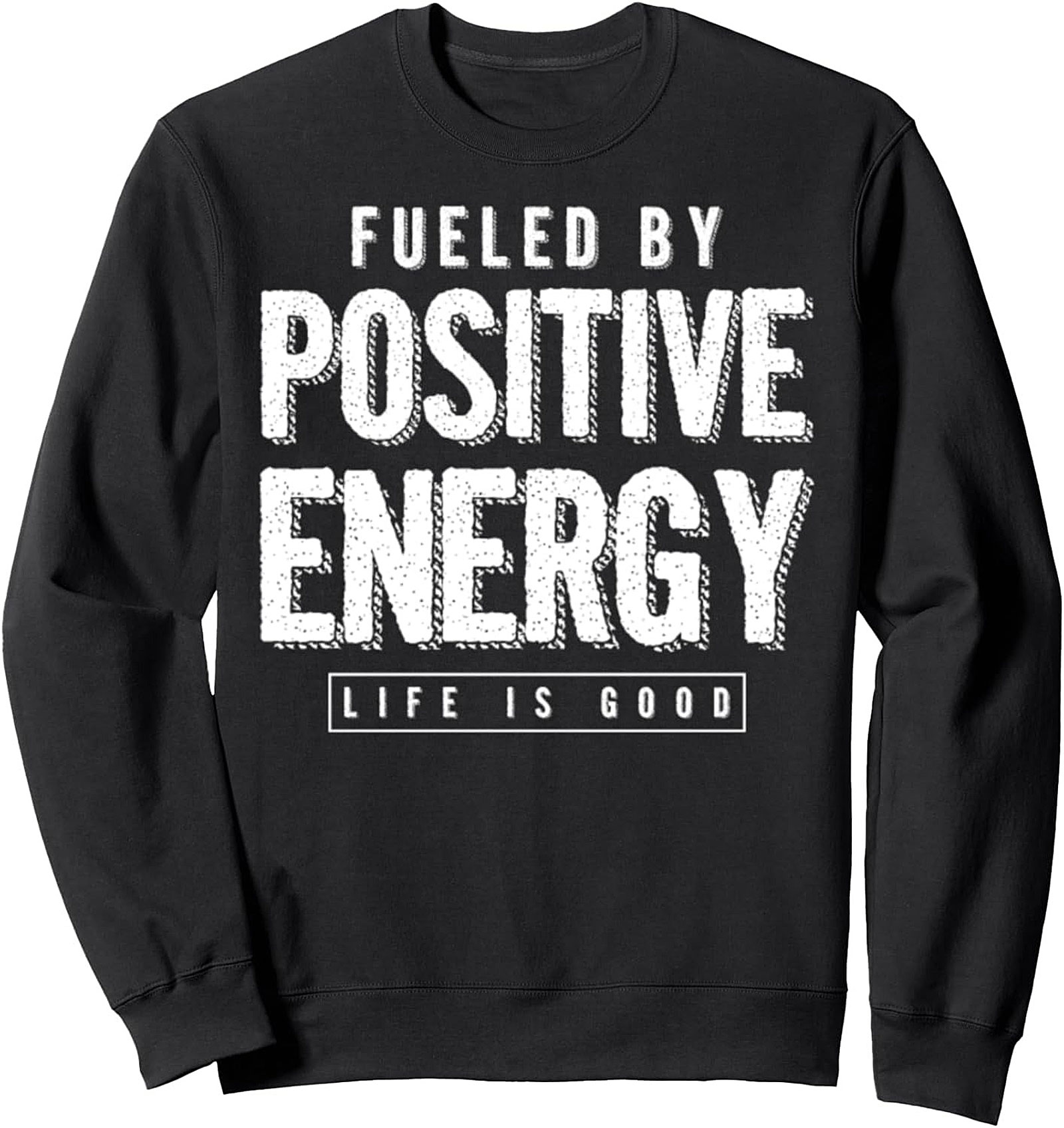 Positive Energy Crewneck Sweatshirt | Cozy Unisex Gift Idea
