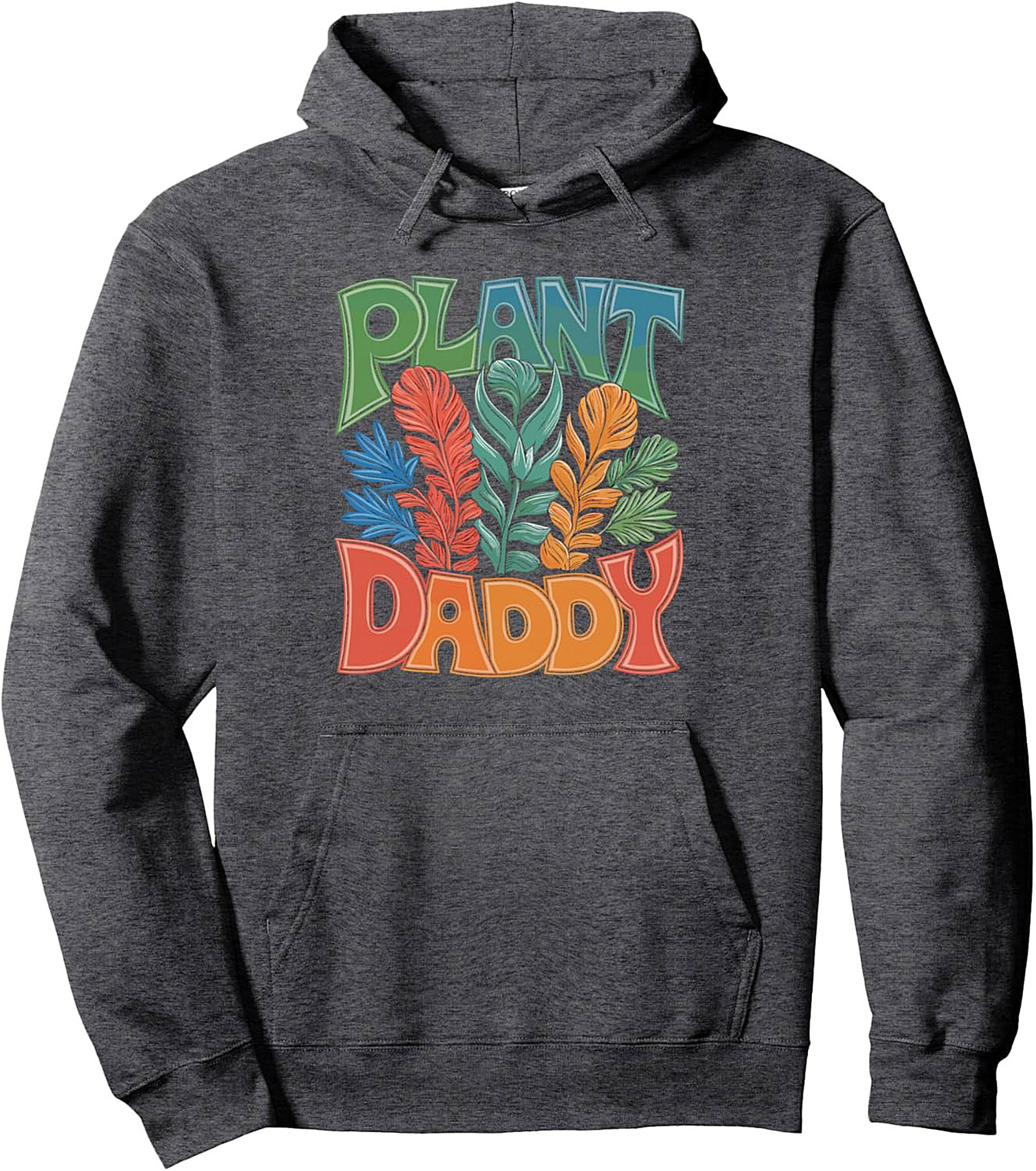 Plant Daddy Pullover Hoodie