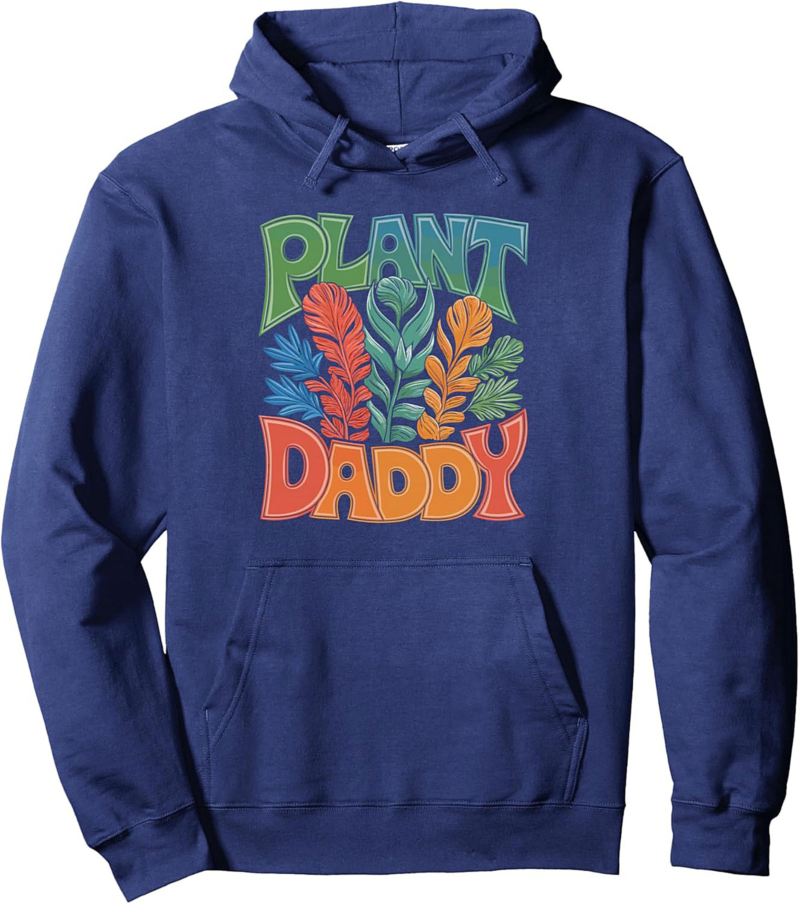Plant Daddy Pullover Hoodie
