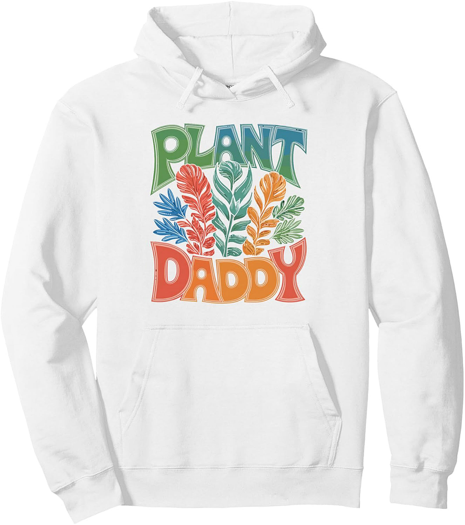 Plant Daddy Pullover Hoodie