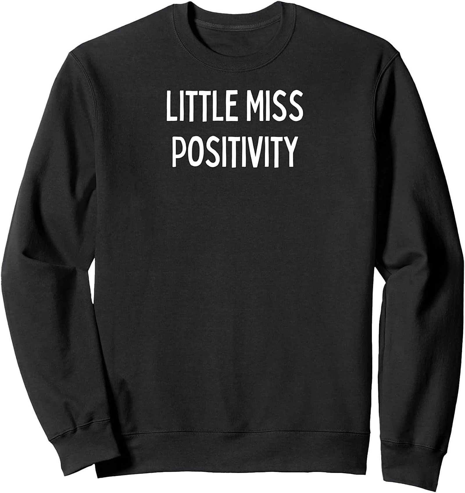 Little Miss Positivity Crewneck Sweatshirt | Cozy Pullover Gift