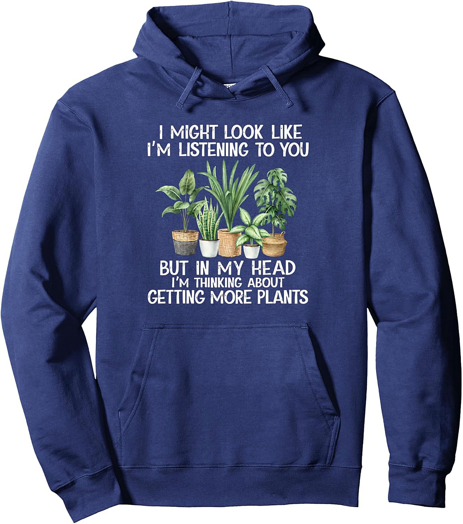 Plant Lover Pullover Hoodie Thinking About Plants Gift