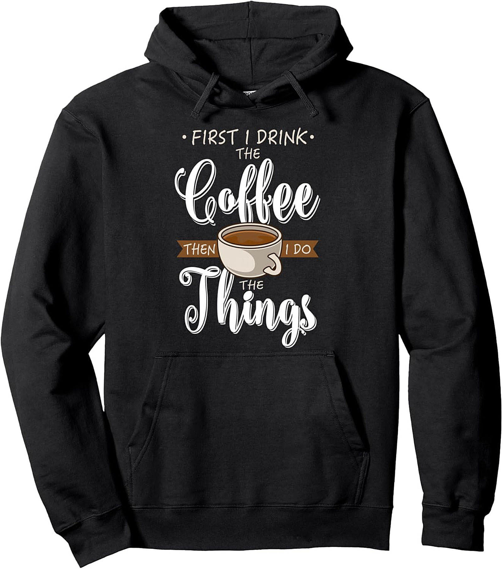 Coffee Lover Graphic Hoodie Funny Pullover Sweatshirt