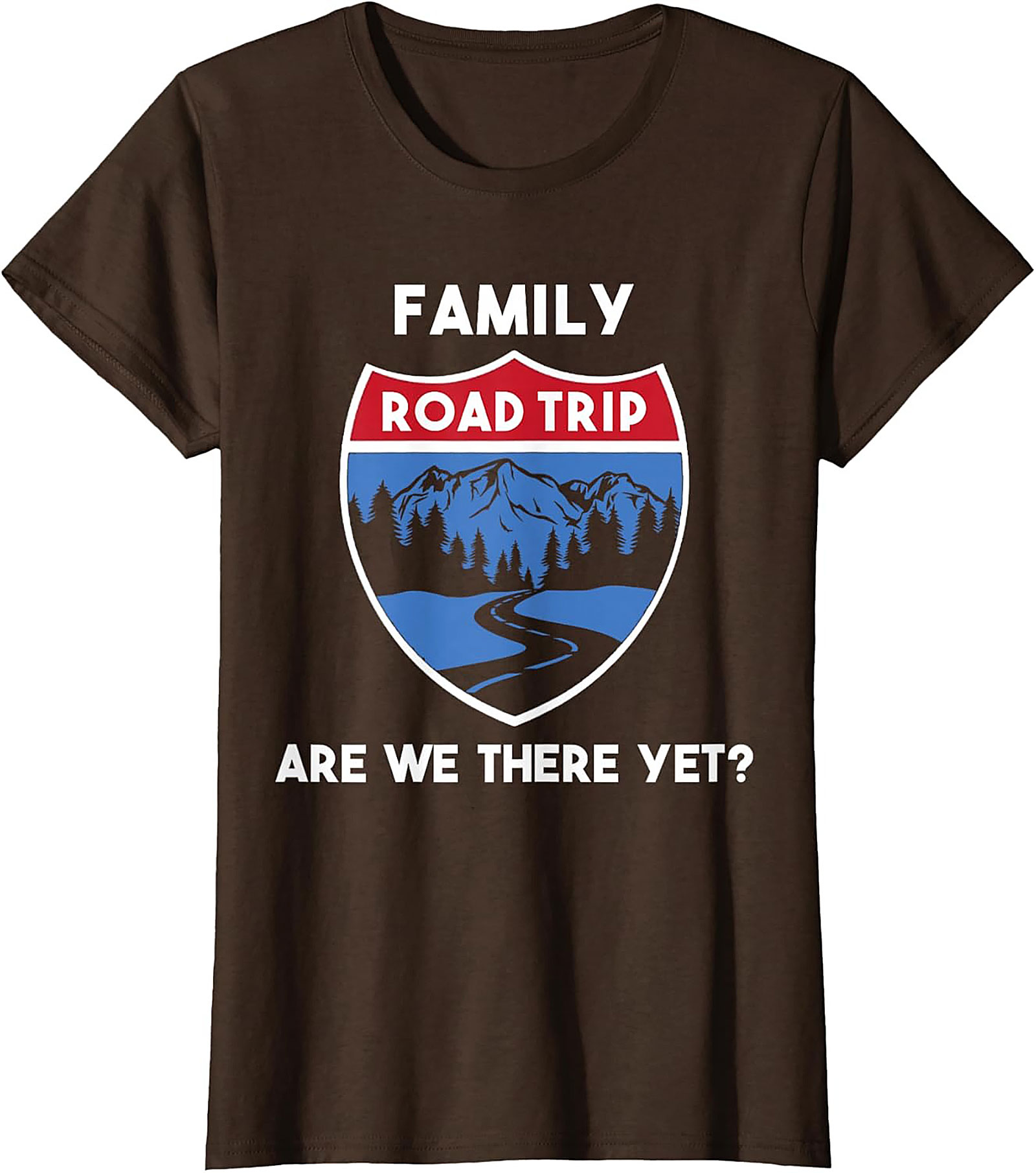 Family Road Trip T-shirt Funny Are We There Yet? Tee