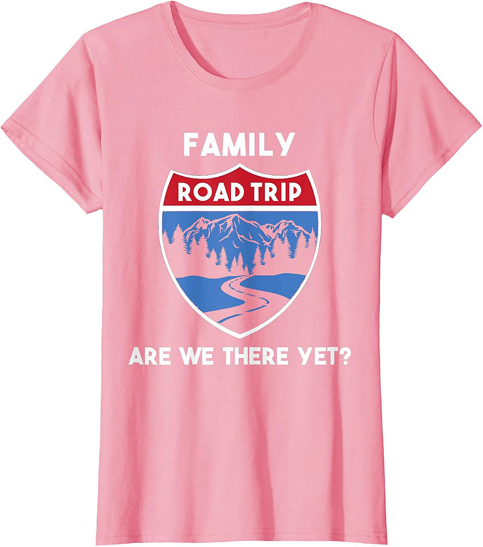 Family Road Trip T-shirt Funny Are We There Yet? Tee