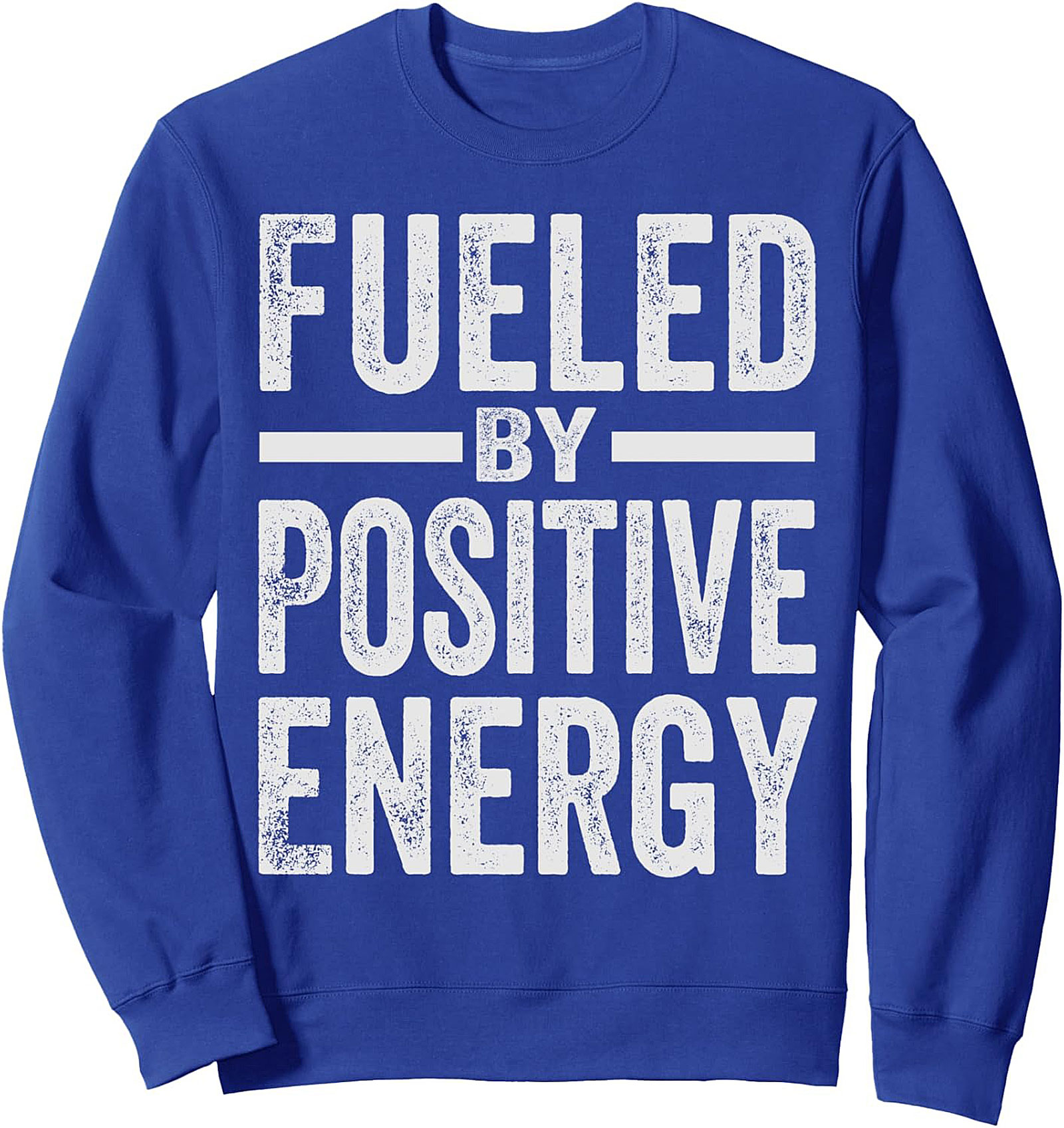 Positive Energy Crewneck Sweatshirt | Motivational Gift