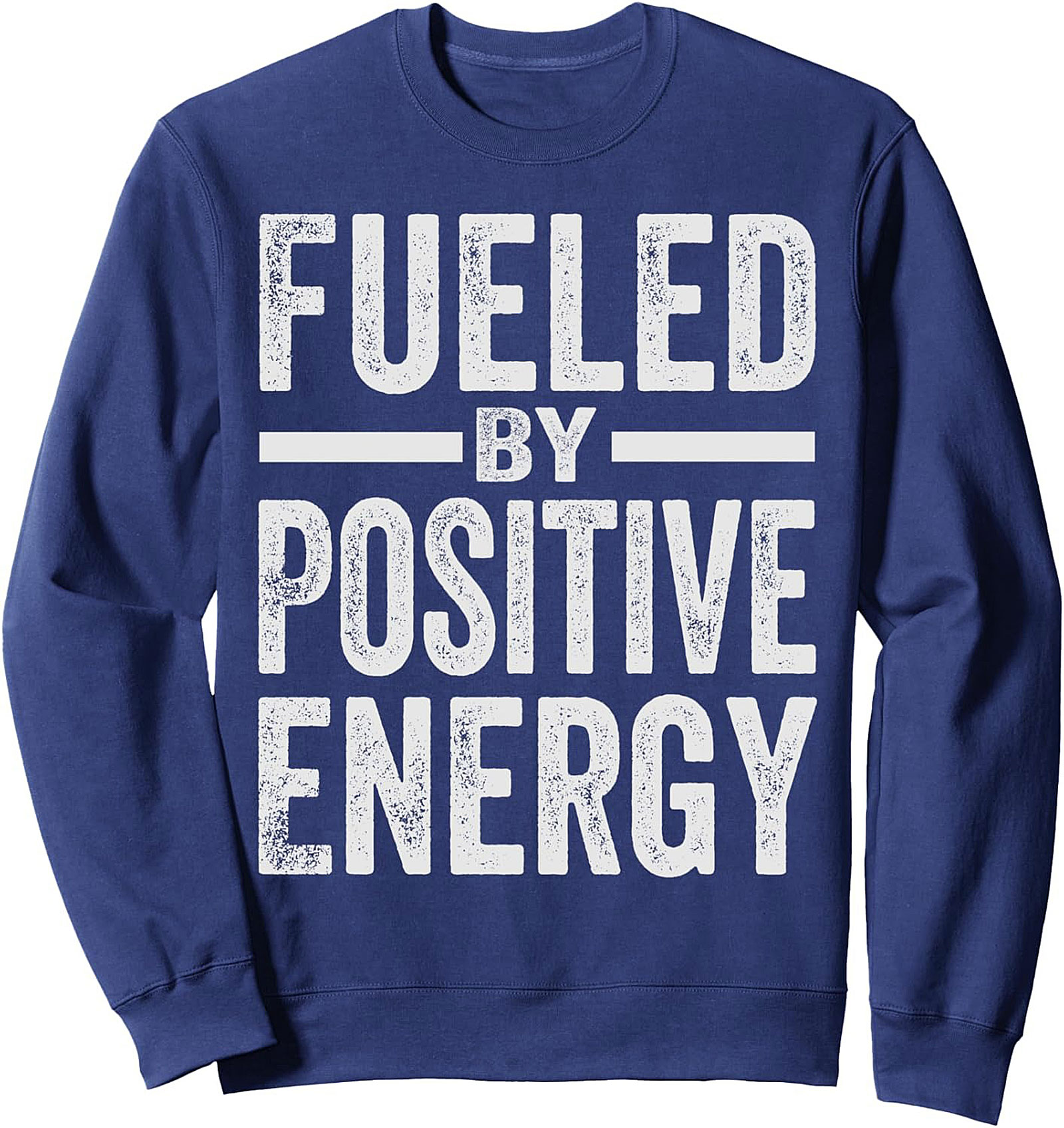 Positive Energy Crewneck Sweatshirt | Motivational Gift
