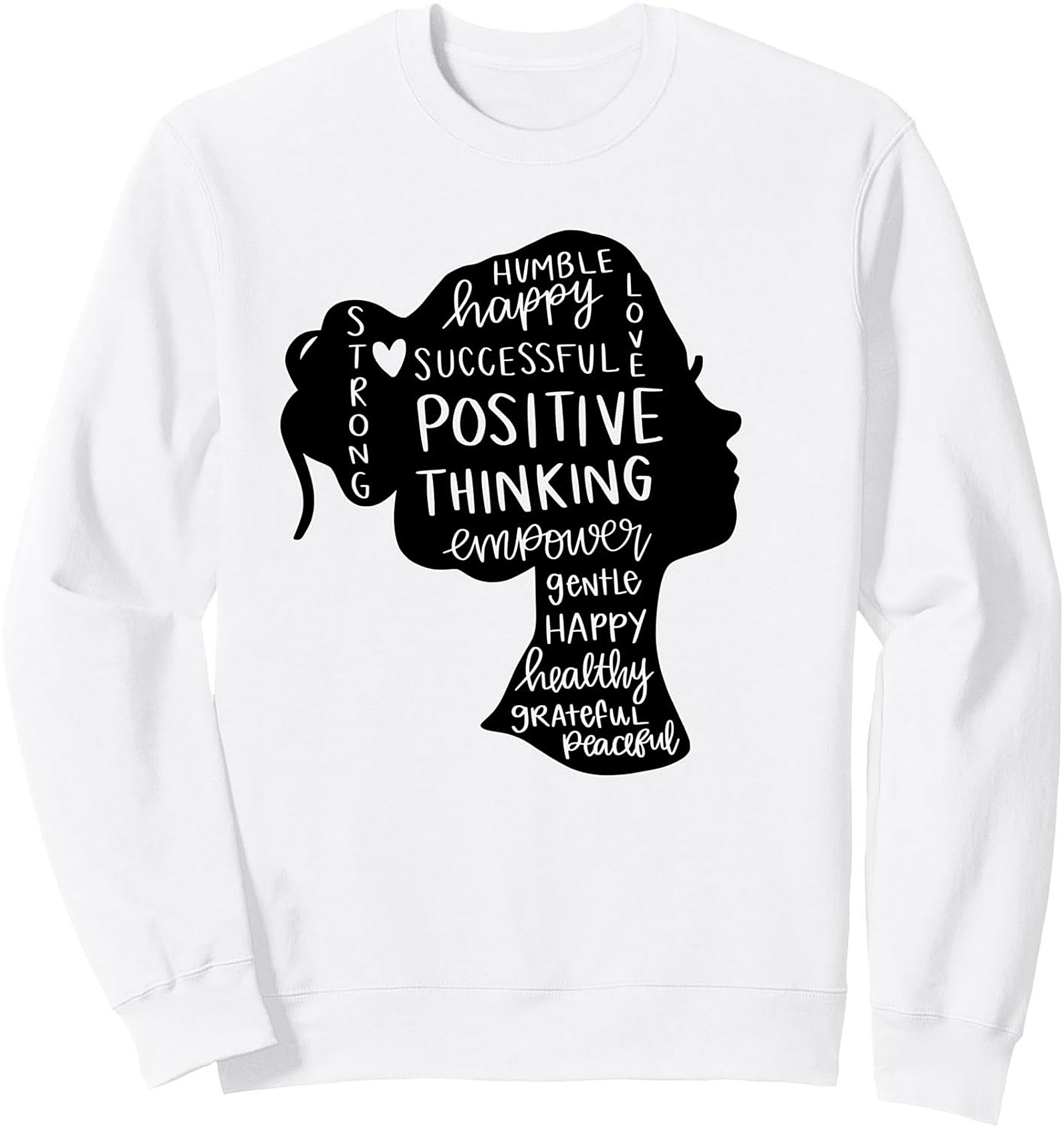 Empowerment Crewneck Sweatshirt | Positive Thinking Pullover