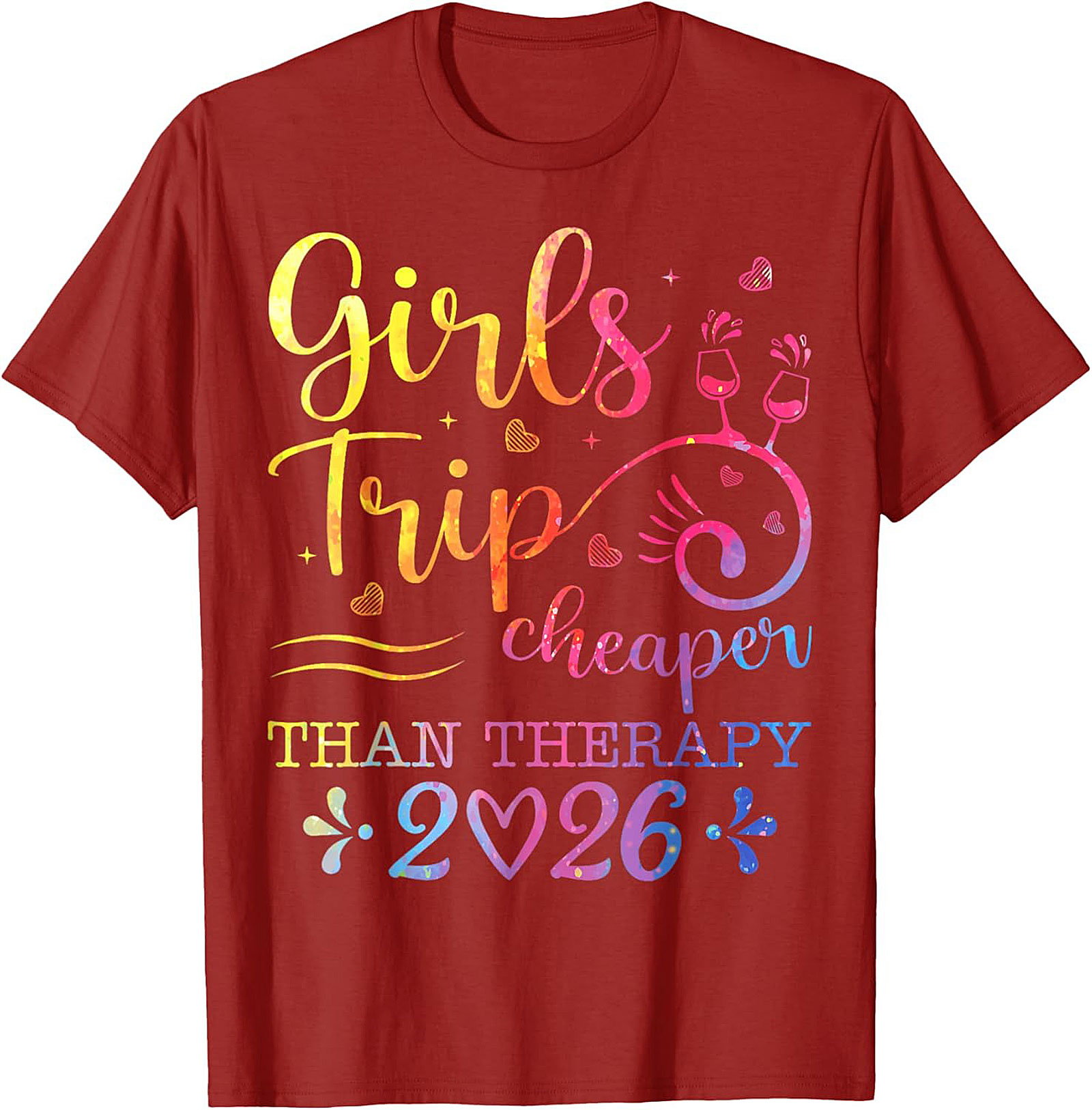 Girls Trip Cheaper Than Therapy 2026 T-shirt Funny Tee