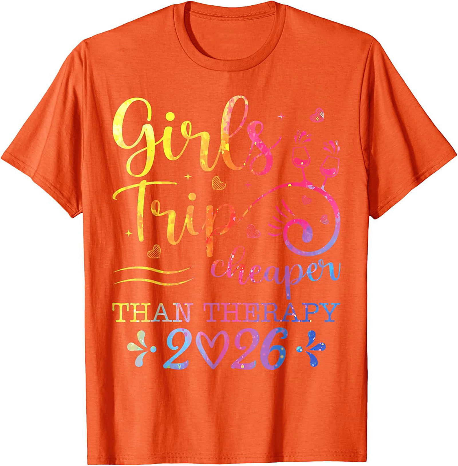 Girls Trip Cheaper Than Therapy 2026 T-shirt Funny Tee