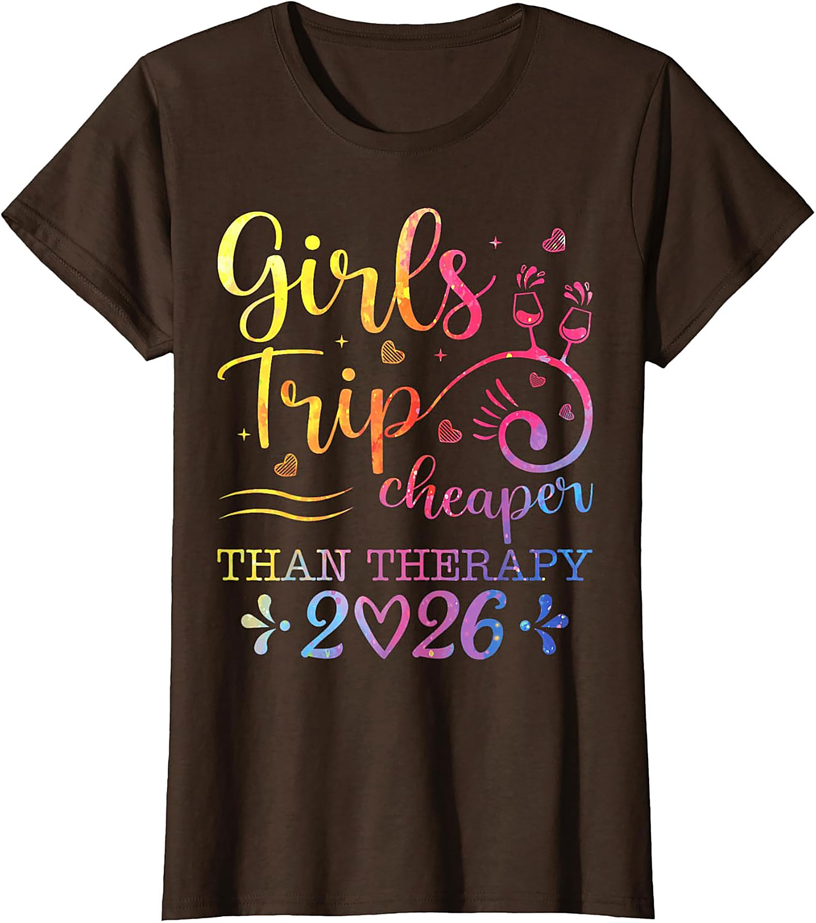 Girls Trip Cheaper Than Therapy 2026 T-shirt Funny Tee