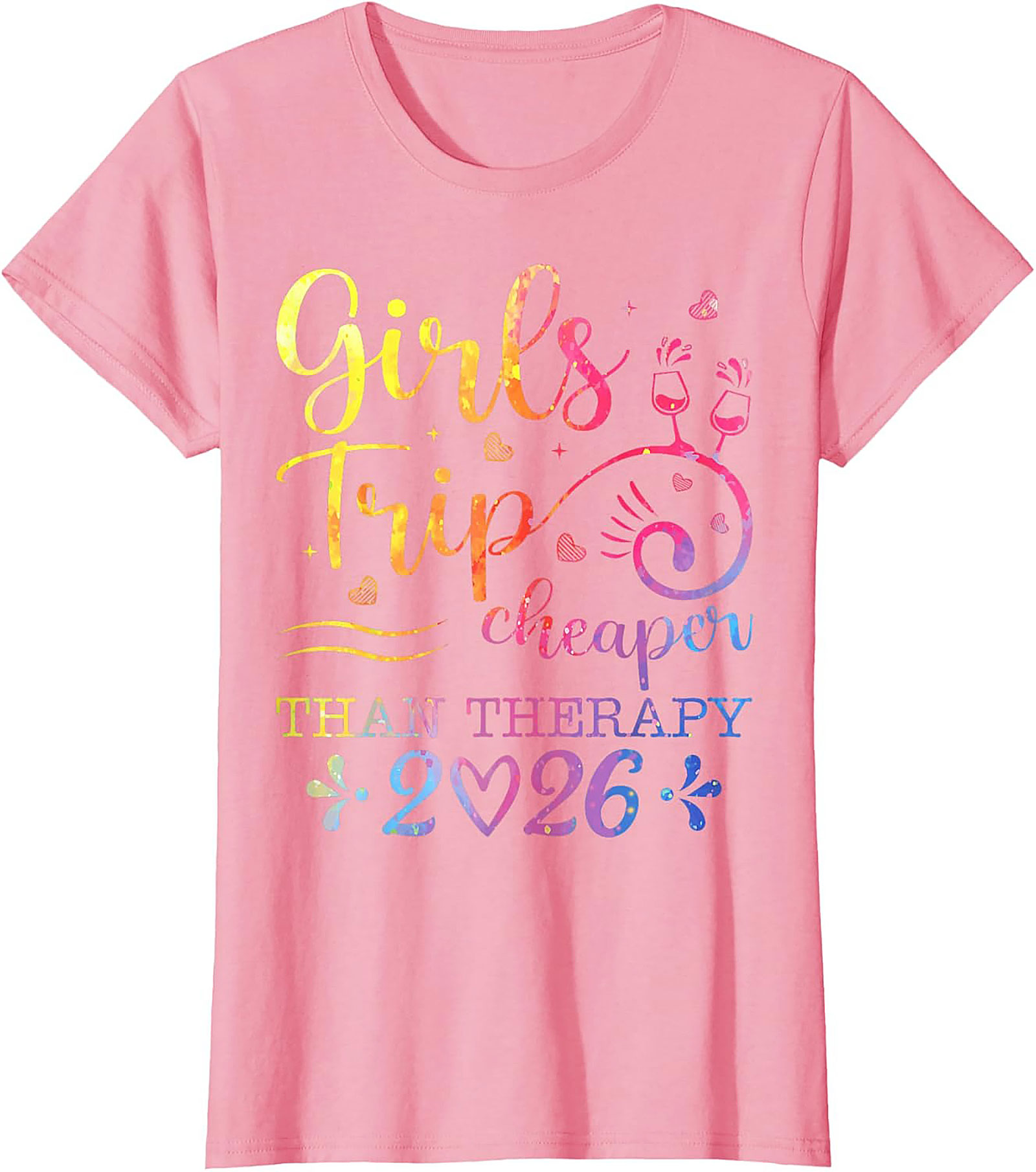 Girls Trip Cheaper Than Therapy 2026 T-shirt Funny Tee