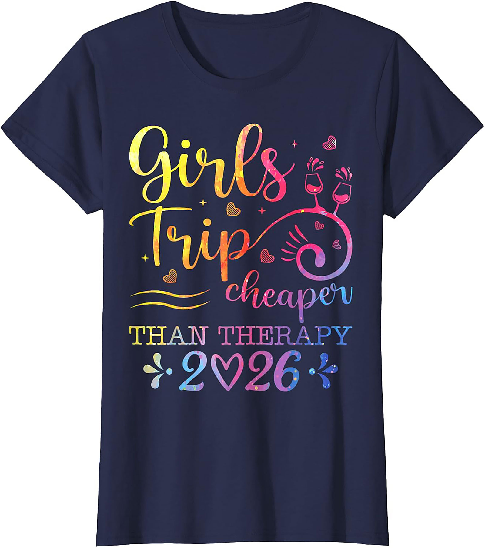 Girls Trip Cheaper Than Therapy 2026 T-shirt Funny Tee