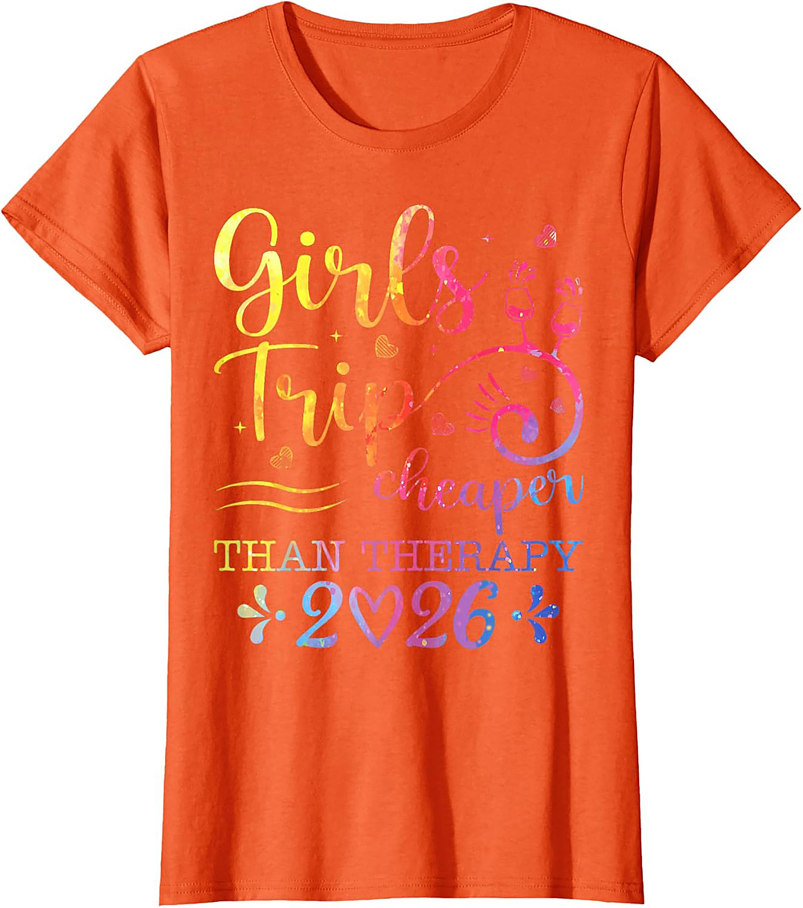 Girls Trip Cheaper Than Therapy 2026 T-shirt Funny Tee