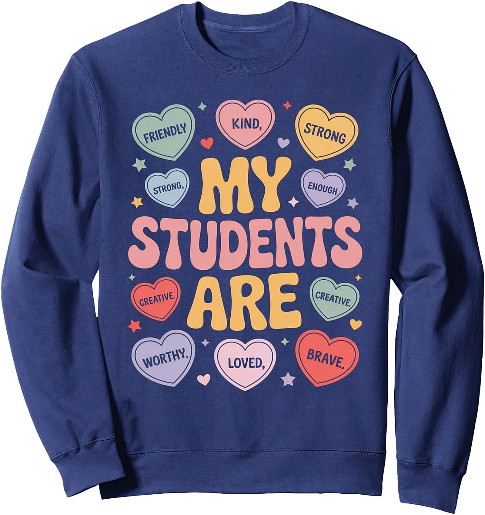 Retro Teacher Graphic Sweatshirt | My Students Are Crewneck