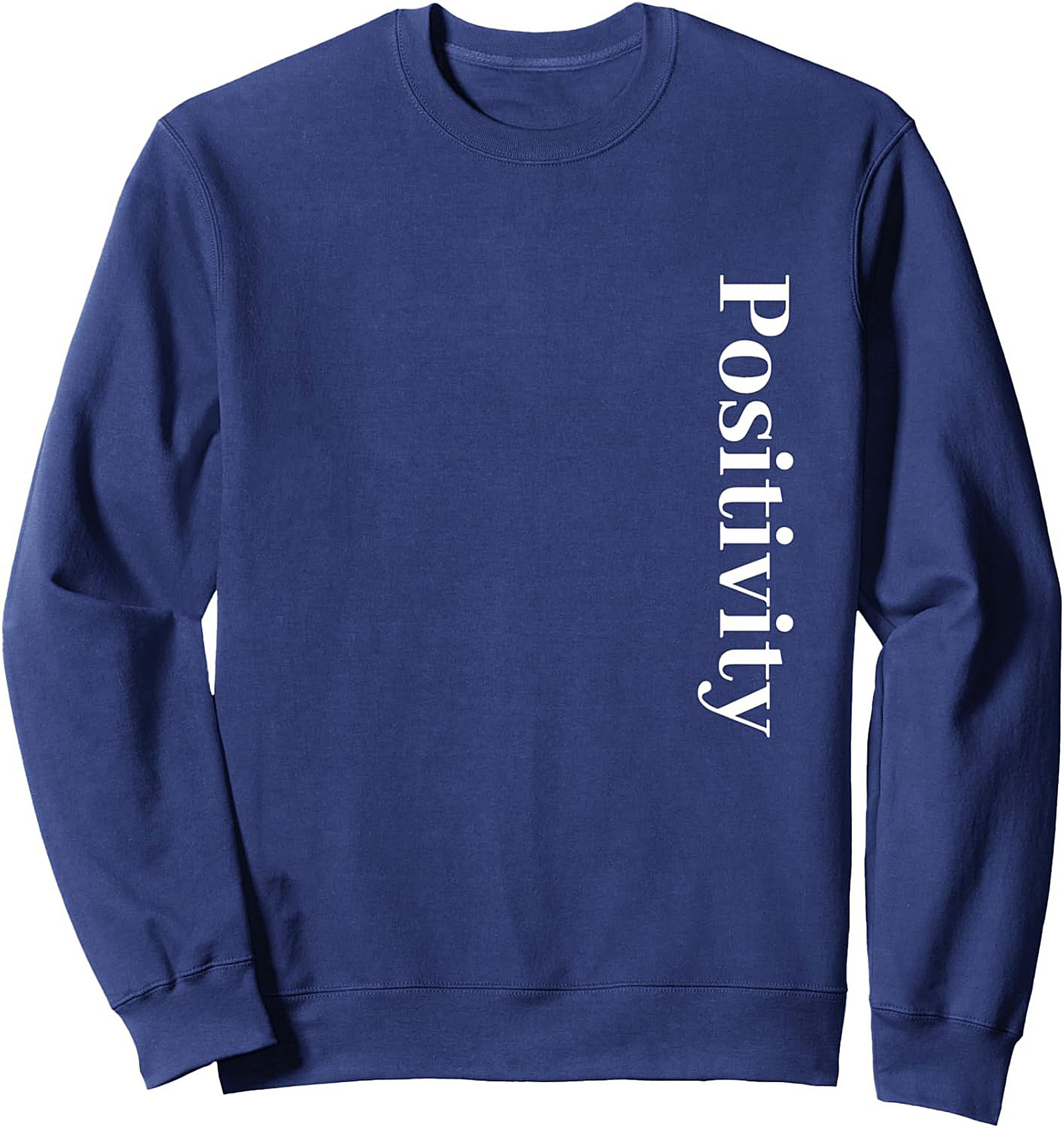 Positivity Crewneck Sweatshirt | Cozy Unisex Pullover Gift