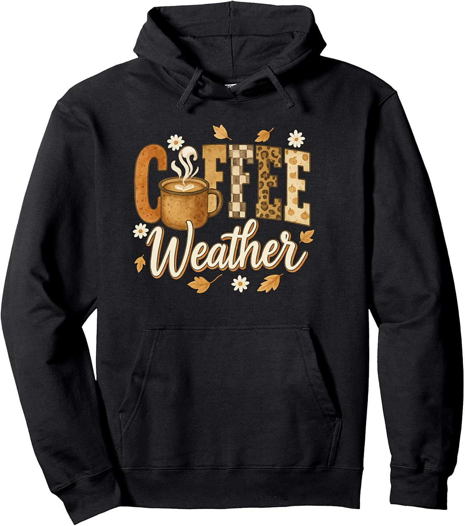 Fall Coffee Weather Pullover Hoodie Cozy Autumn Gift