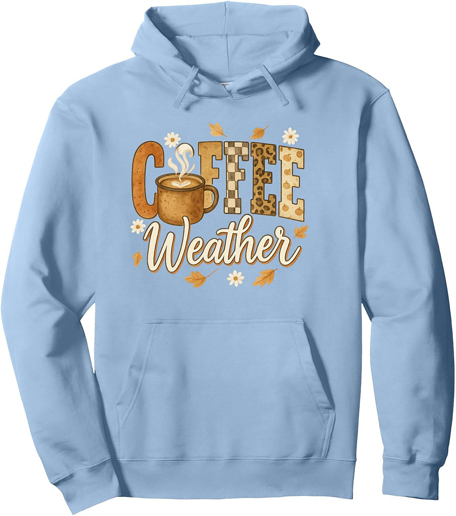 Fall Coffee Weather Pullover Hoodie Cozy Autumn Gift