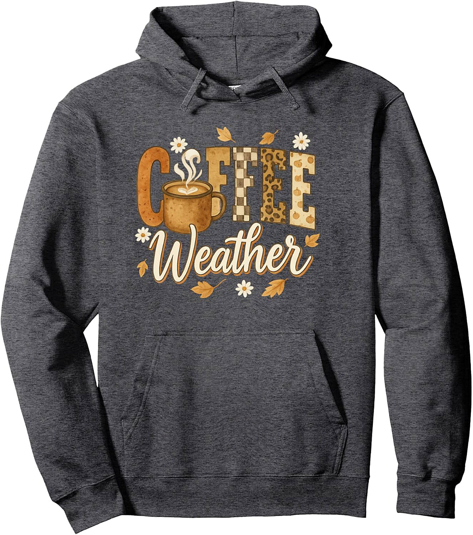 Cozy Coffee Weather Pullover Hoodie Fall Graphic Gift