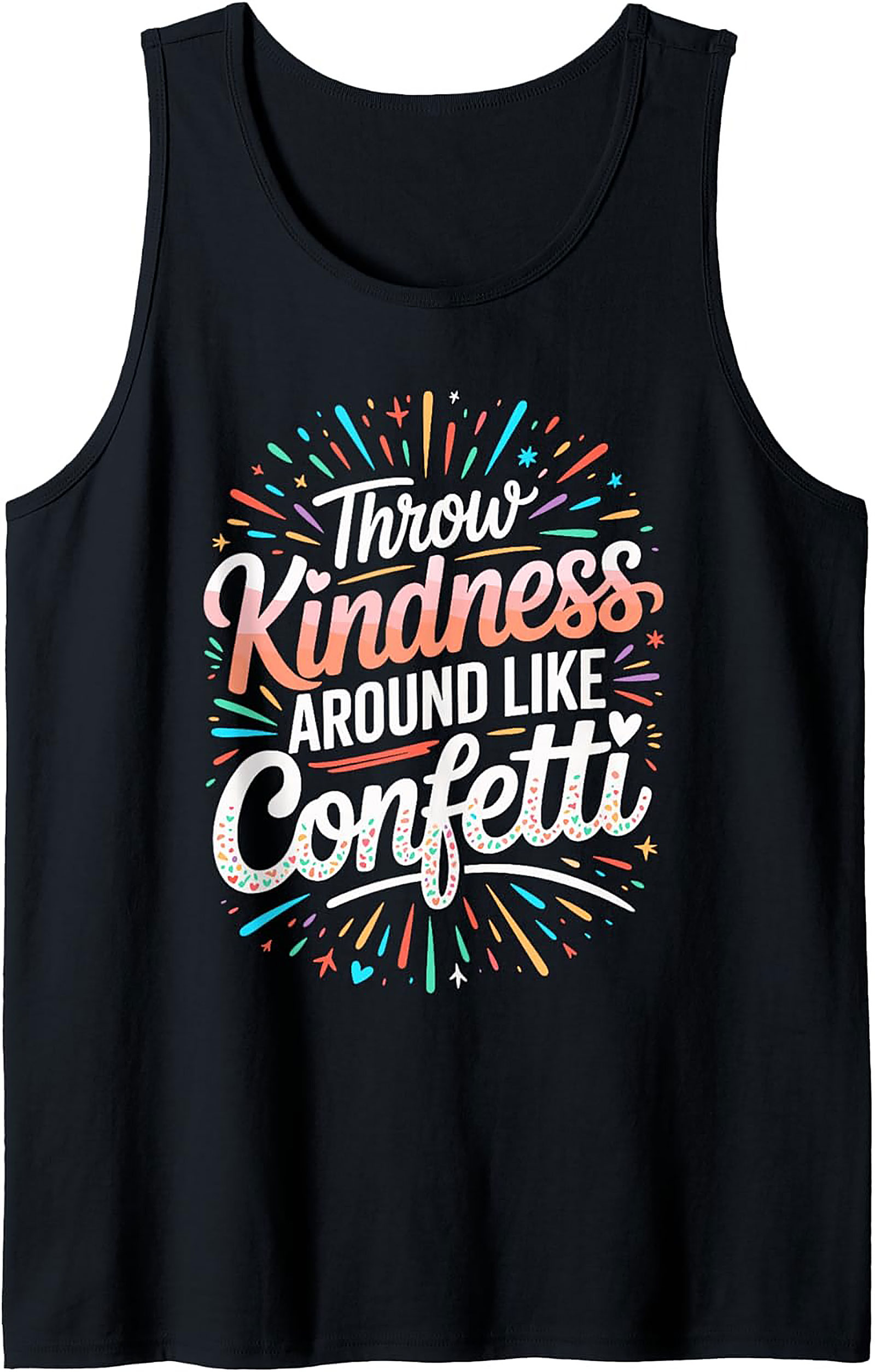 Kindness Confetti Graphic Tank Top | Positive Sleeveless Shirt