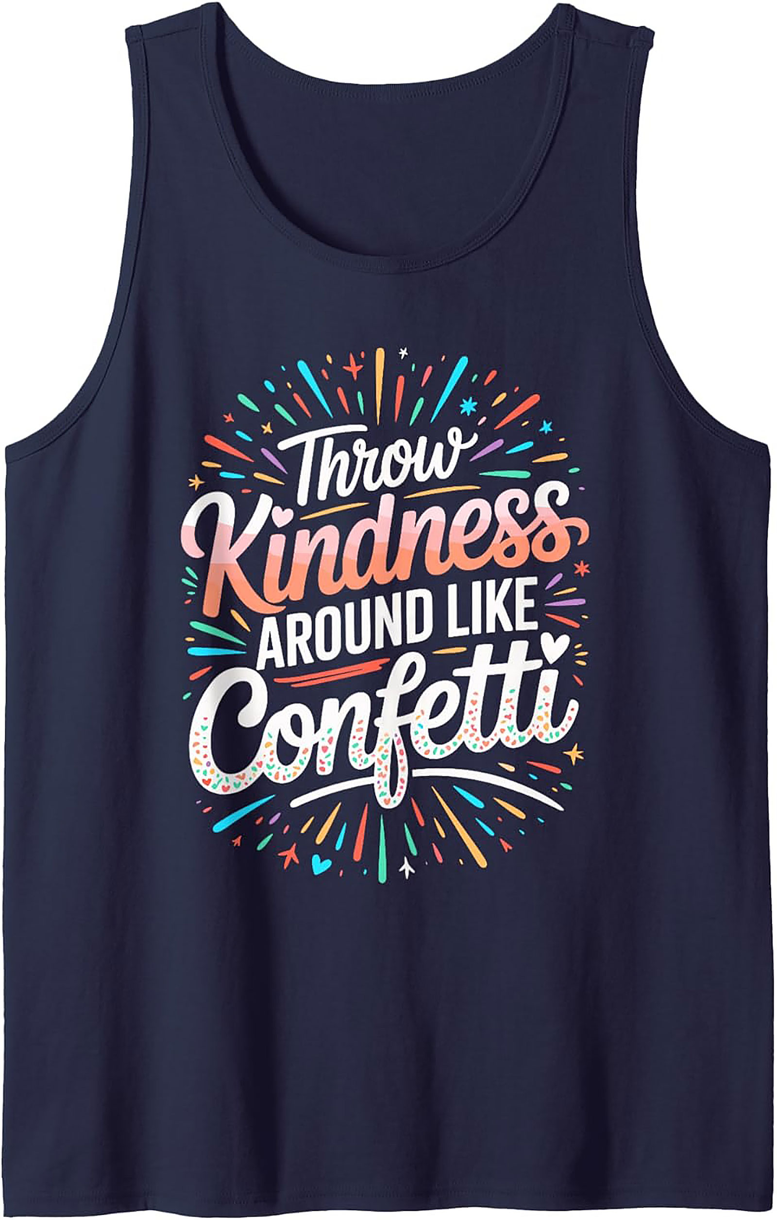 Kindness Confetti Graphic Tank Top | Positive Sleeveless Shirt