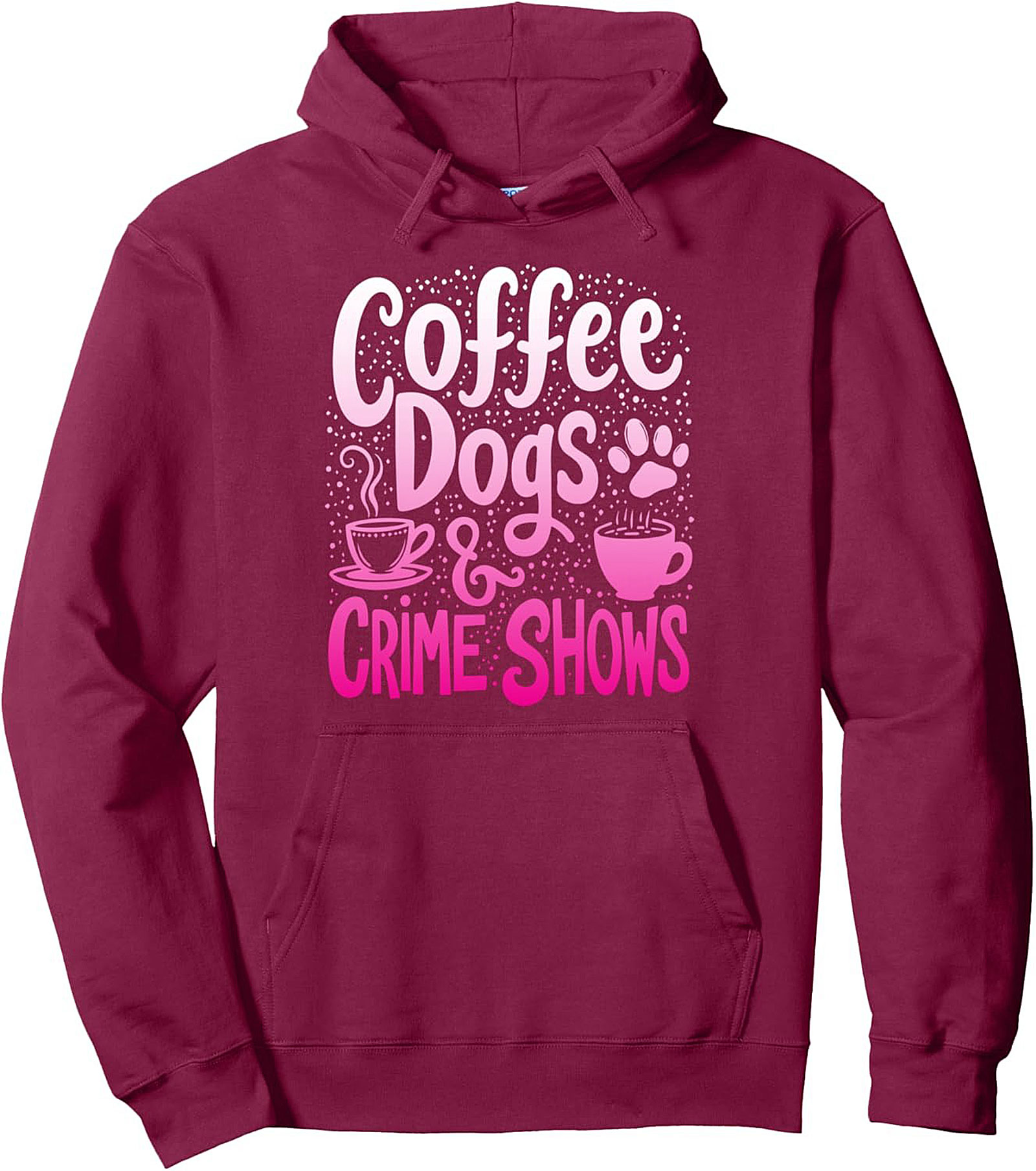 Coffee Dogs Crime Shows Pullover Hoodie True Crime Gift