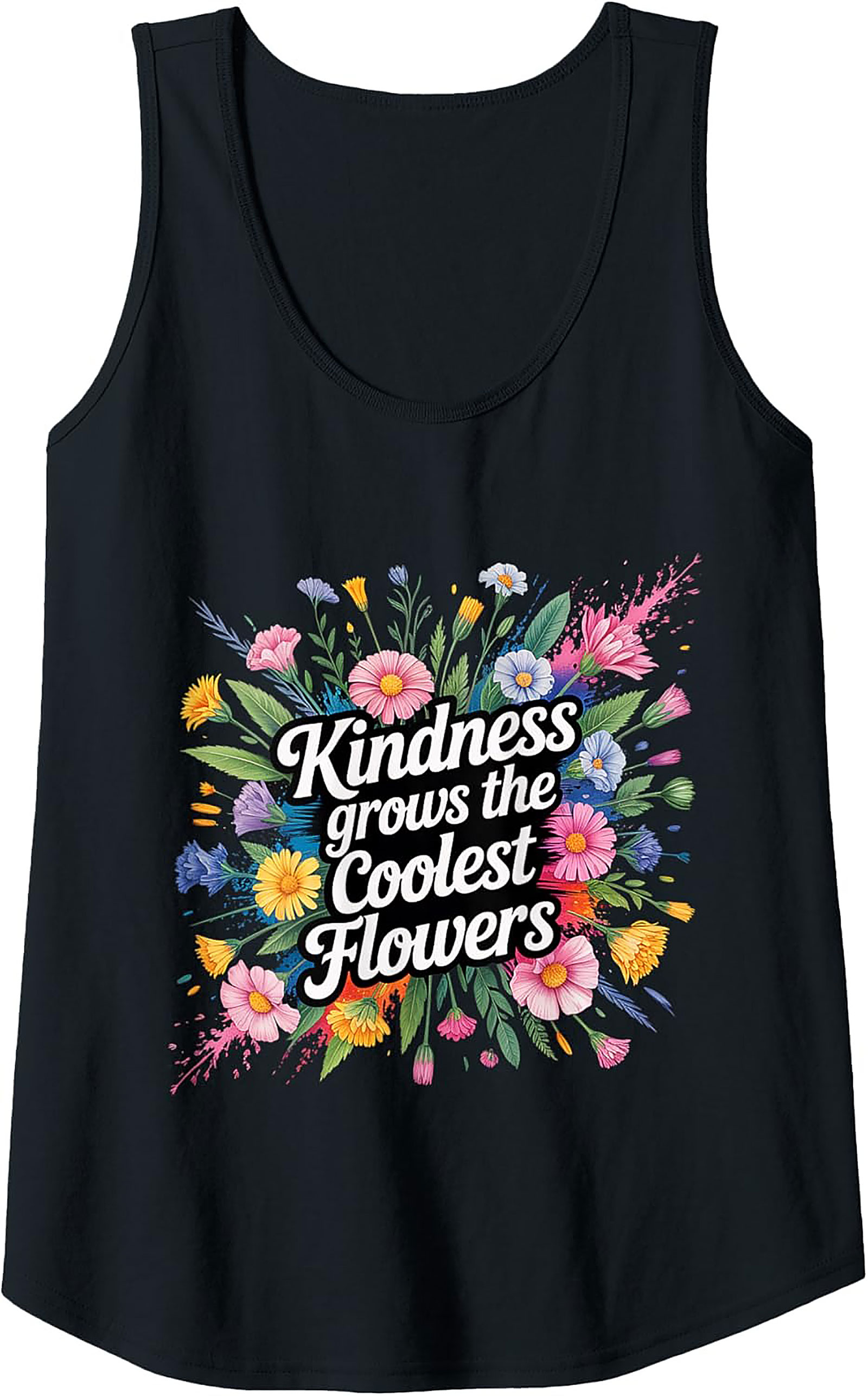 Kindness Grows the Coolest Flowers Tank Top | Graphic Tee