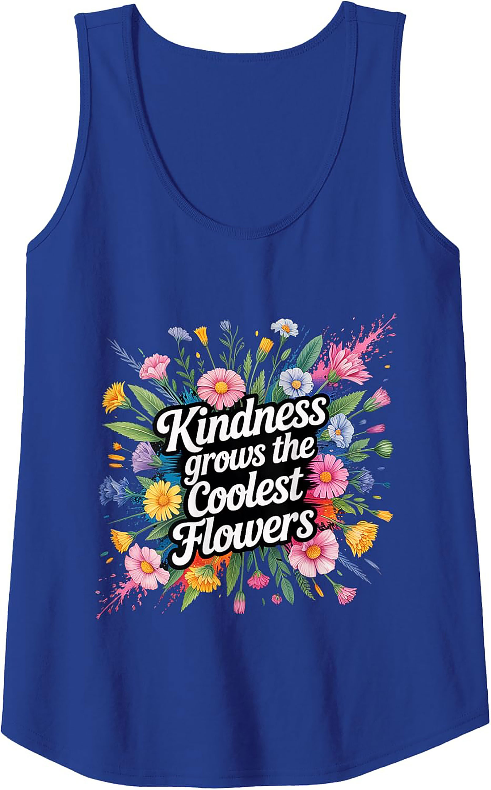 Kindness Grows the Coolest Flowers Tank Top | Graphic Tee