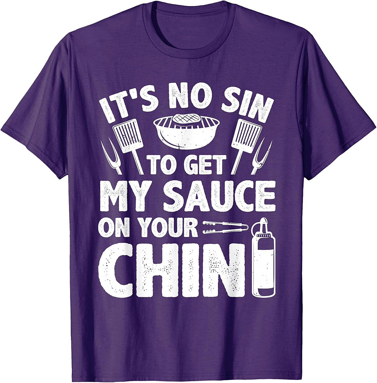 Funny BBQ T-Shirt - Get My Sauce On Your Chin Graphic Tee