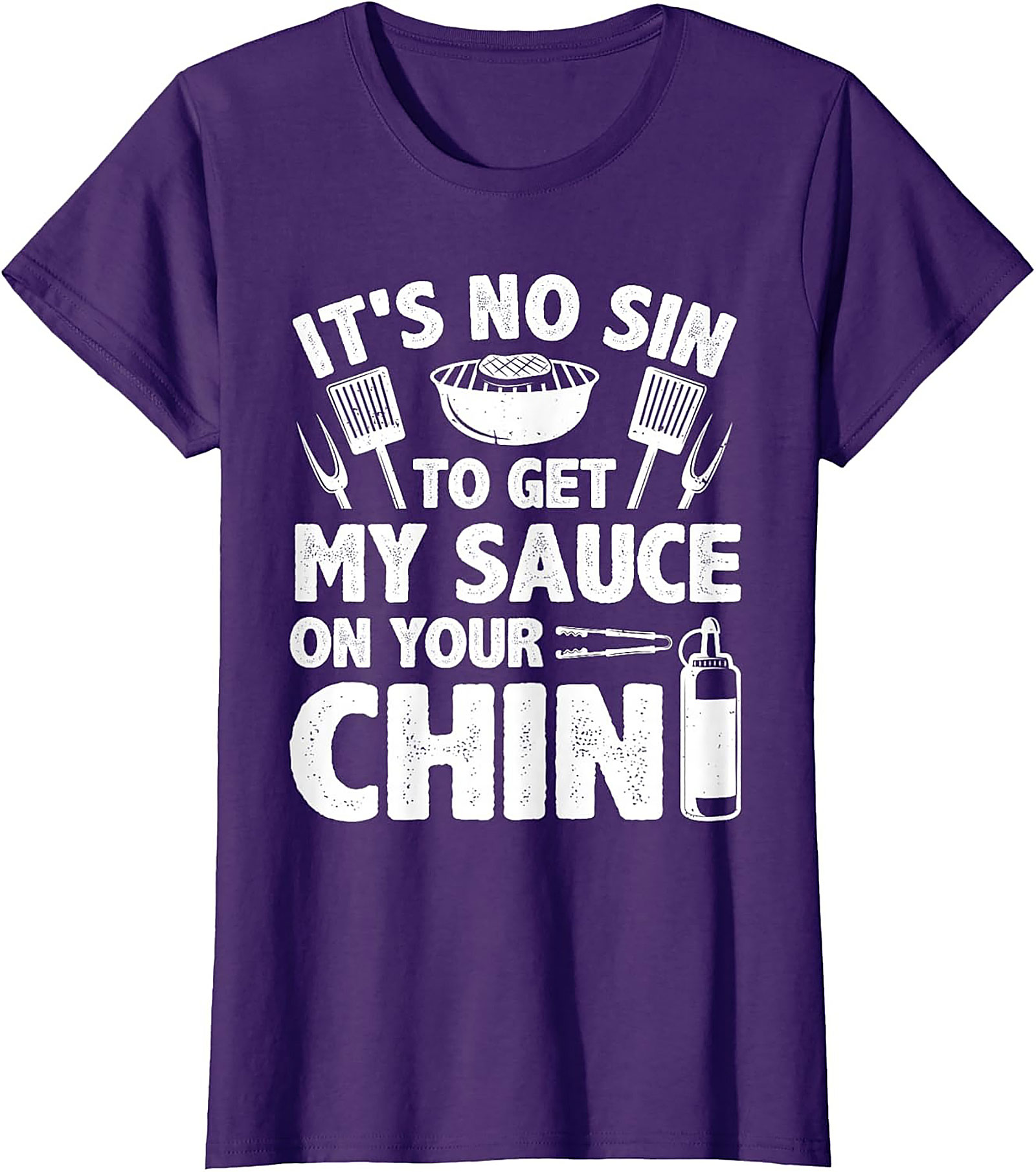 Funny BBQ T-Shirt - Get My Sauce On Your Chin Graphic Tee