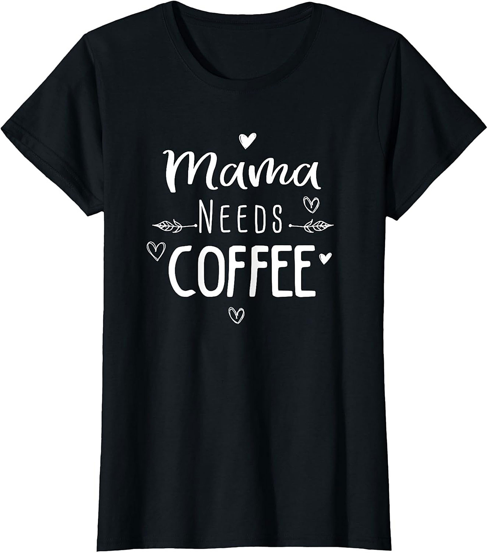 Mama Needs Coffee T-shirt Funny Mom Graphic Tee | Soft Cotton