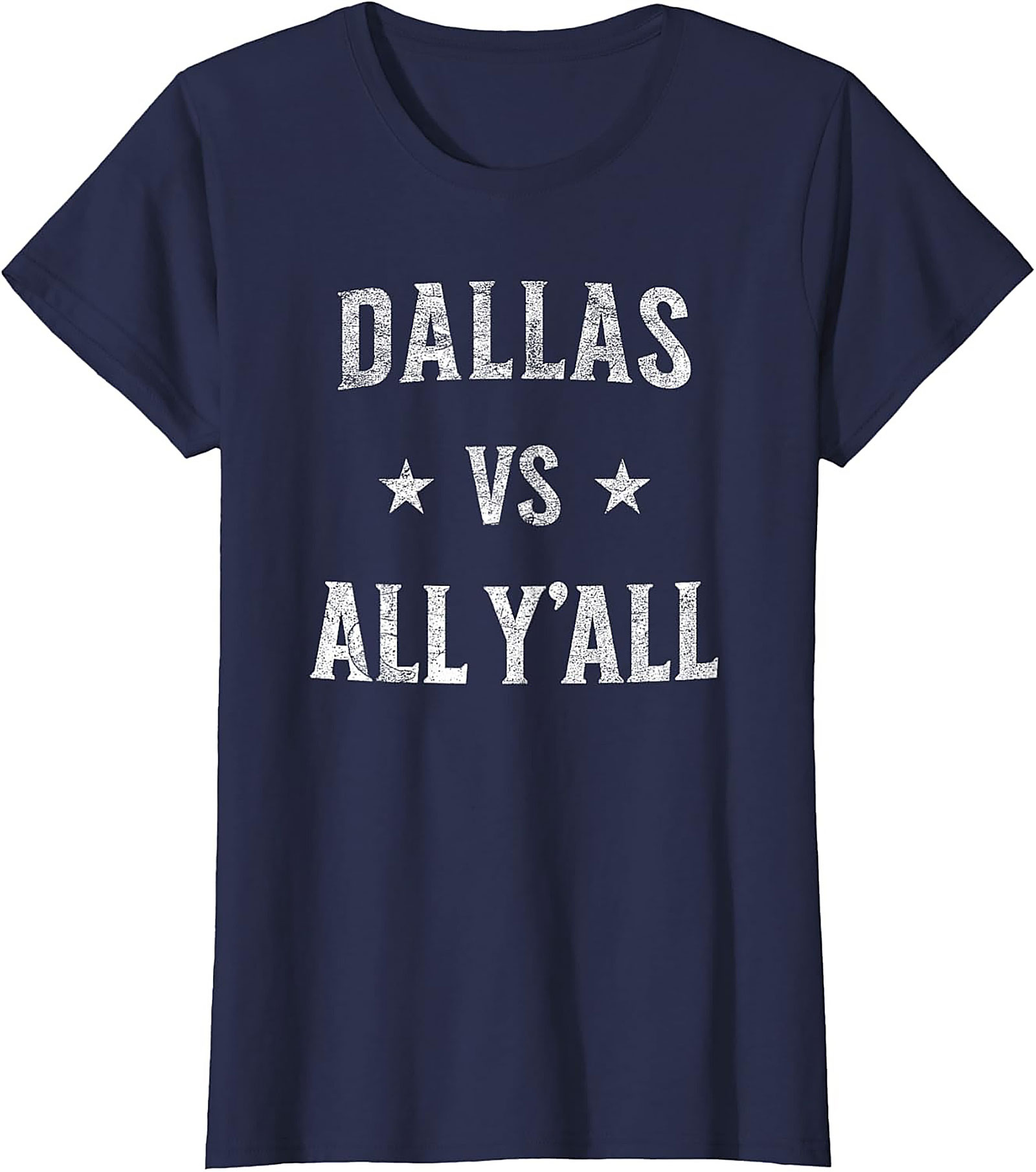 Dallas vs All Y'all T-Shirt Texas Pride Graphic Tee