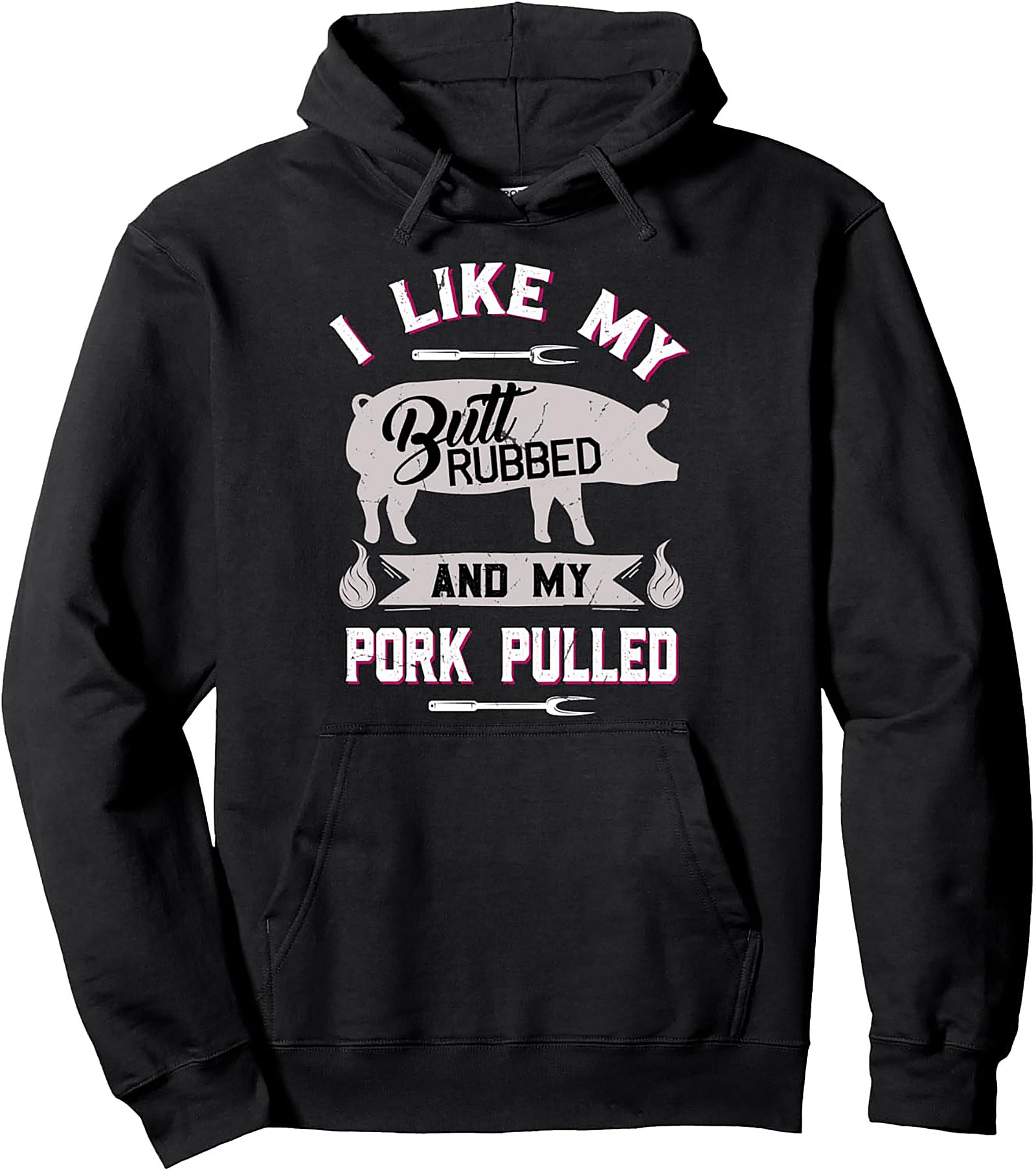 I Like My Butt Rubbed BBQ Hoodie | Funny Pitmaster Gift