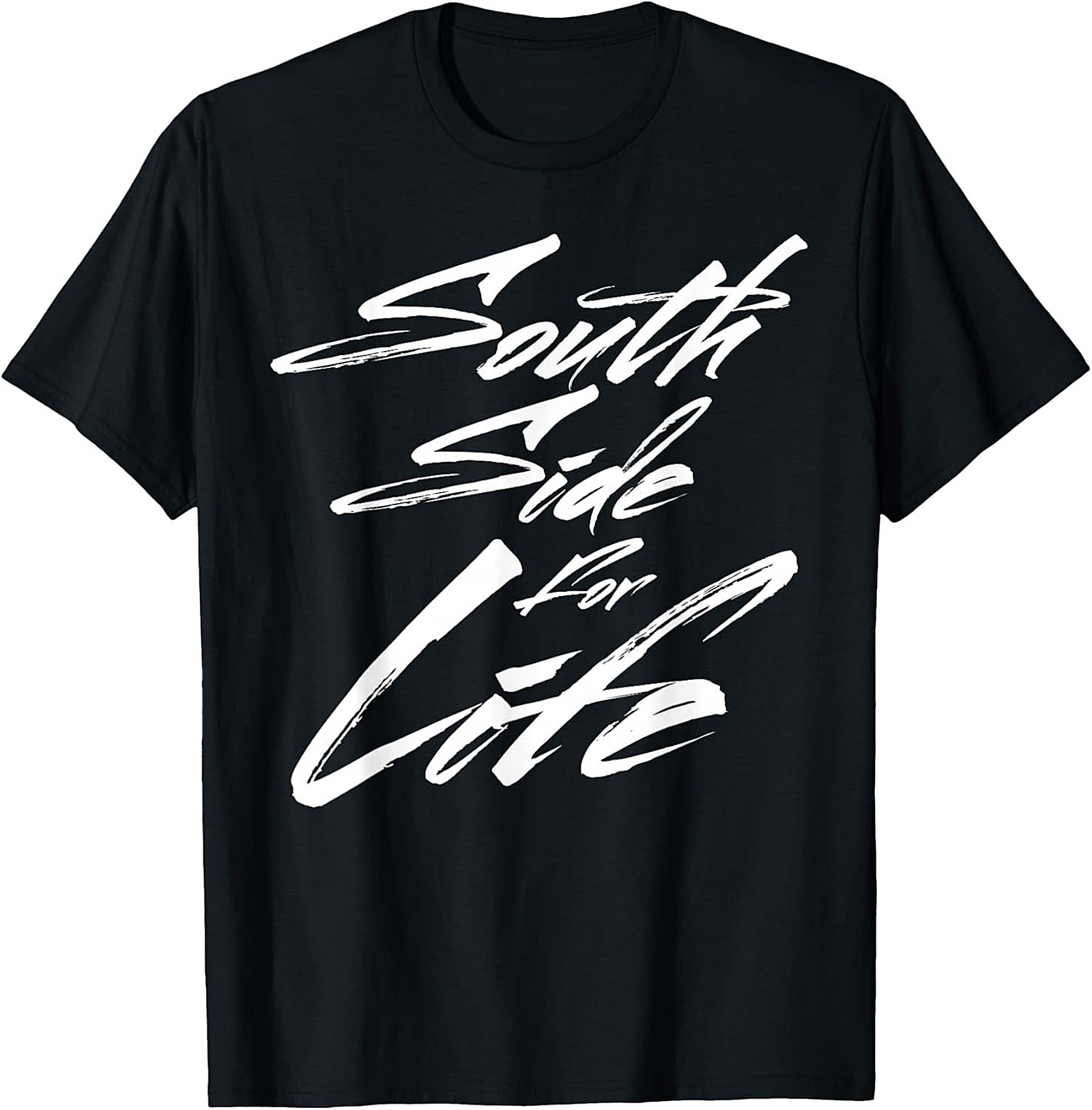 South Side For Life T-shirt Urban Streetwear Graphic Tee