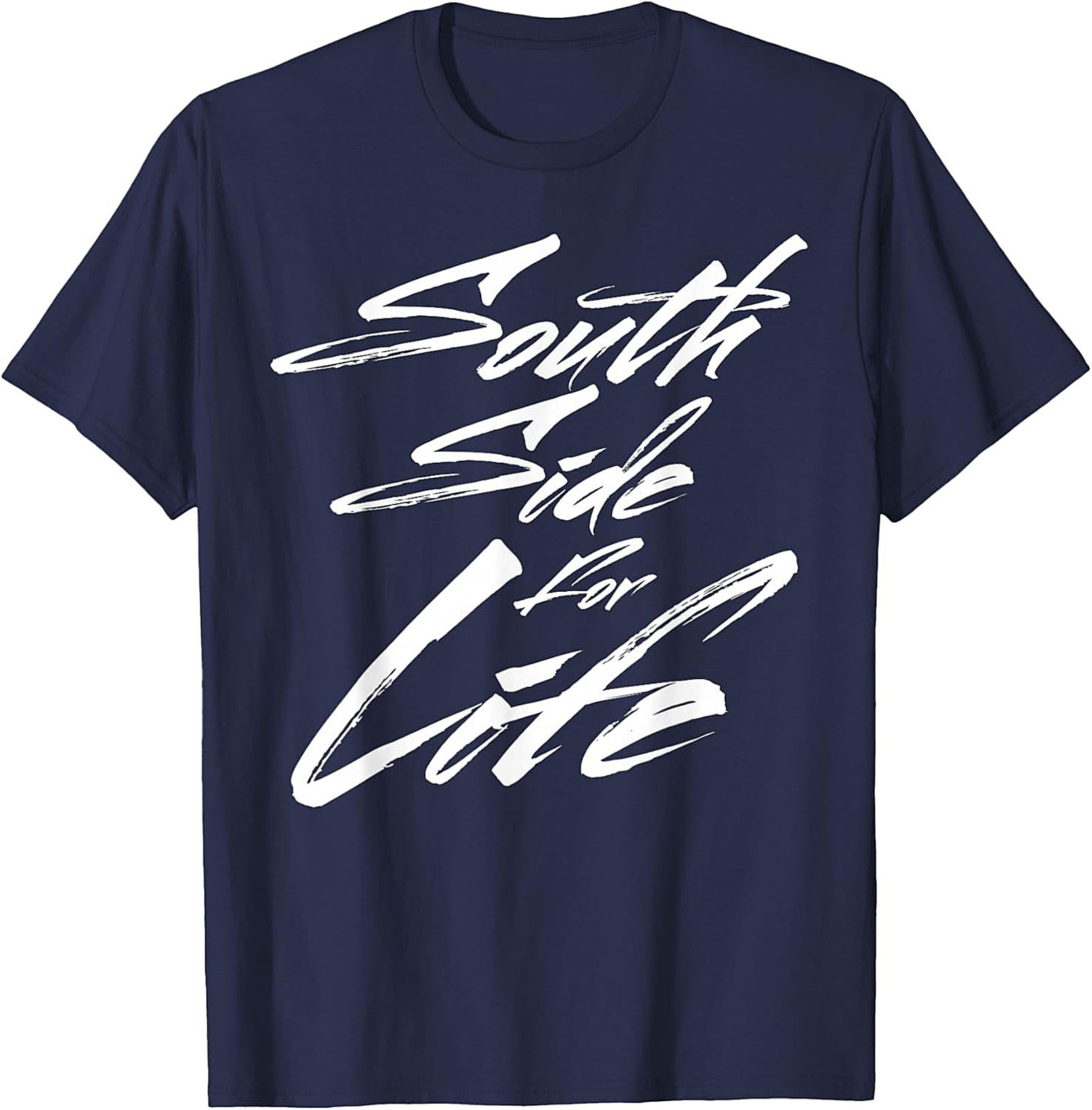 South Side For Life T-shirt Urban Streetwear Graphic Tee