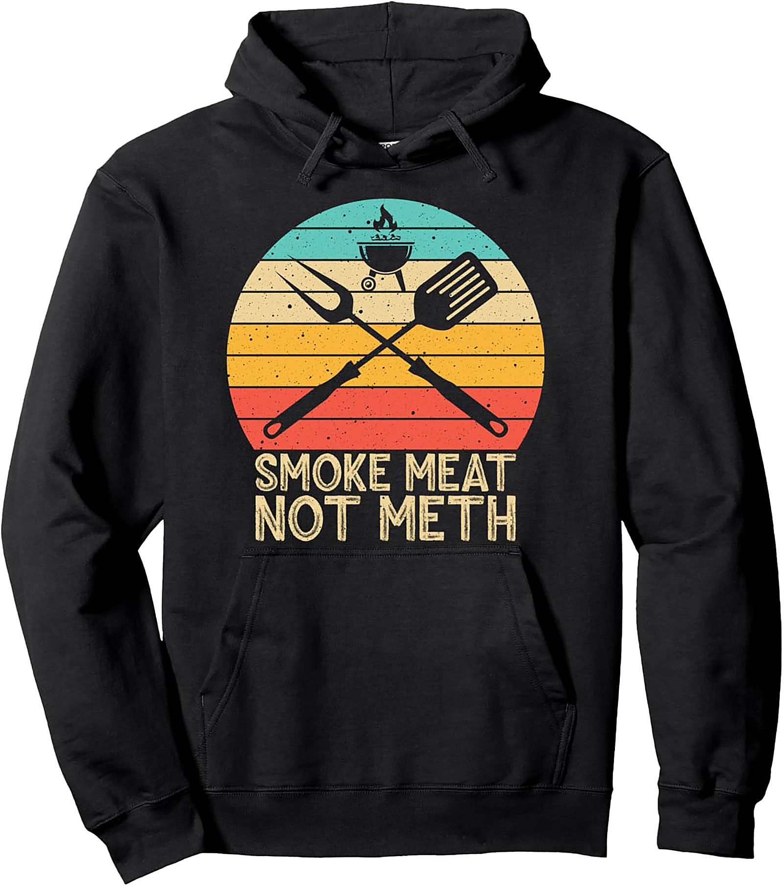 Smoke Meat Not Meth Hoodie | Funny BBQ Graphic Pullover