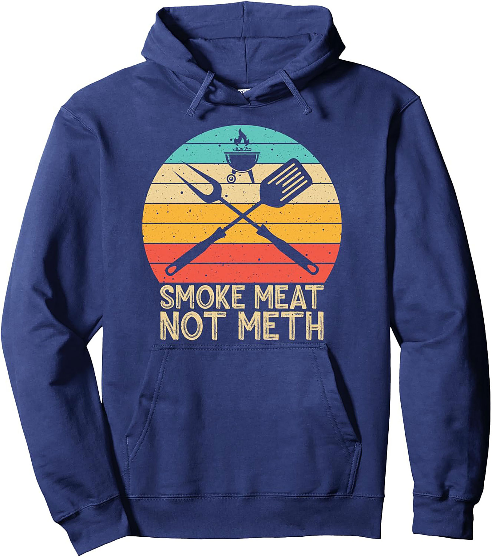 Smoke Meat Not Meth Hoodie | Funny BBQ Graphic Pullover