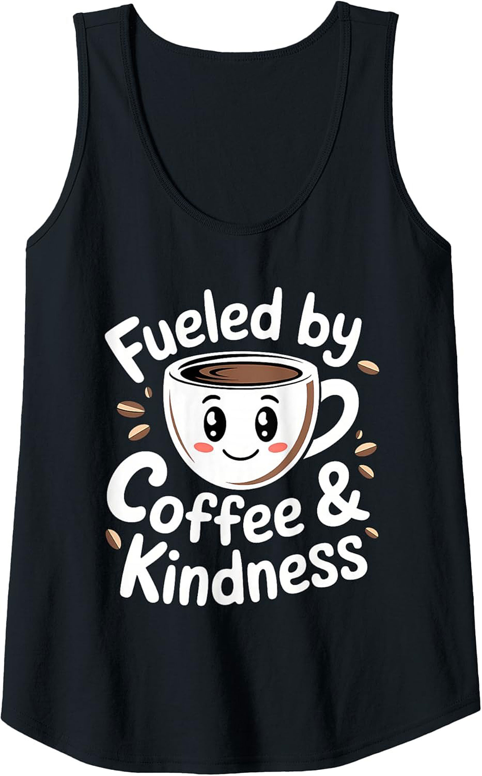 Fueled by Coffee & Kindness Graphic Tank Cute Coffee Gift